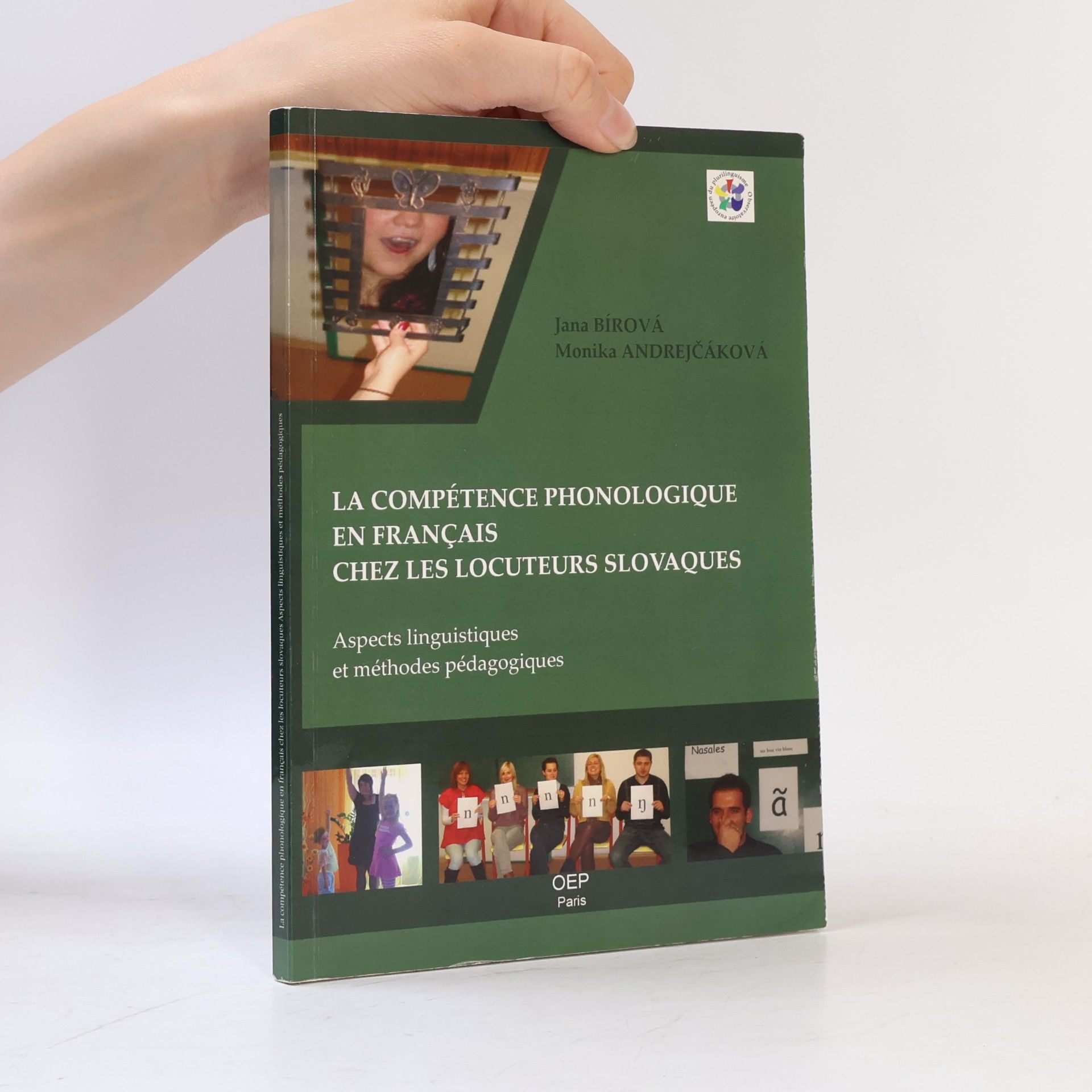 Monika Andrejčáková La compétence phonologique en français chez les locuteurs slovaques