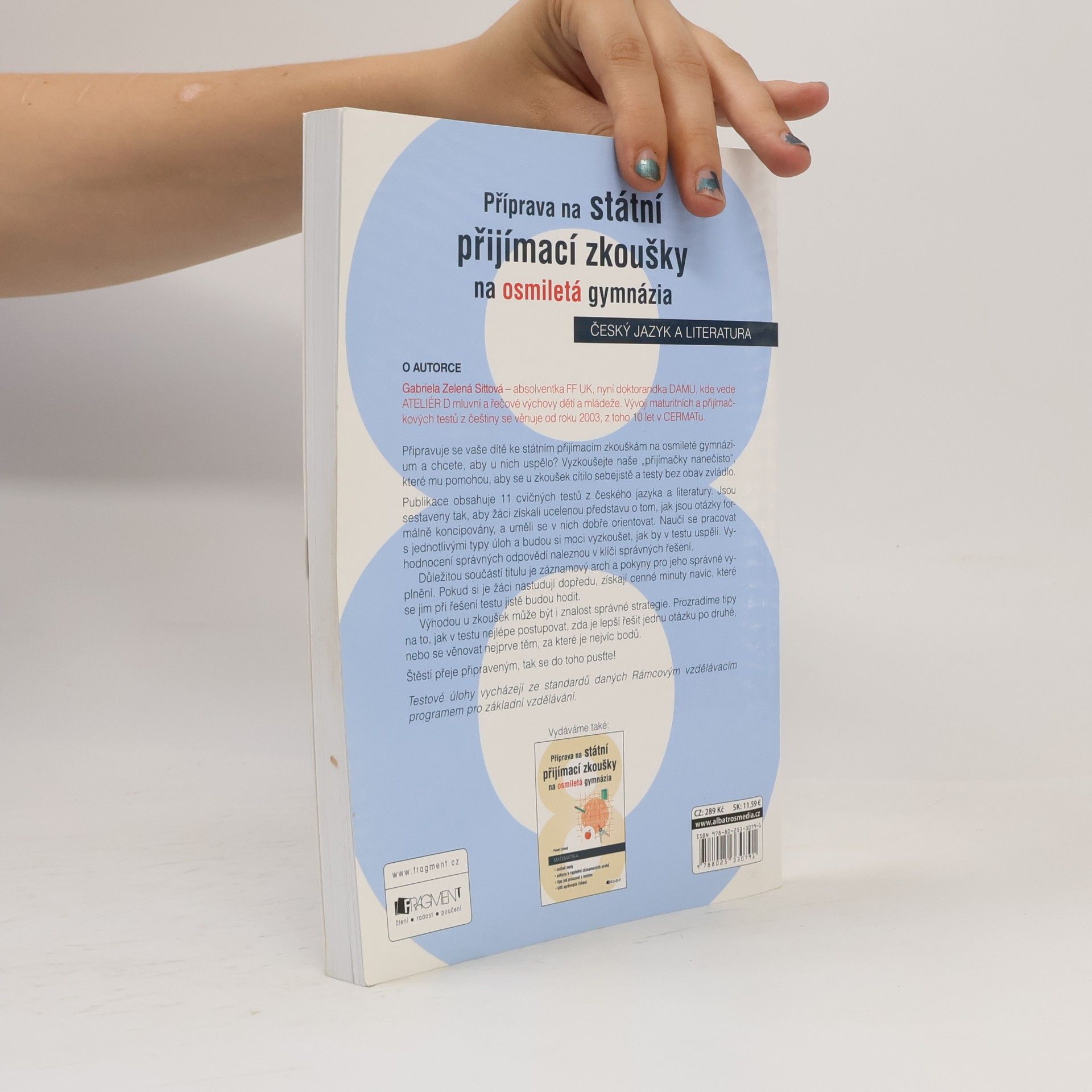 Gabriela Zelená Sittová Příprava na státní přijímací zkoušky na osmiletá gymnázia. Český jazyk a literatura + Záznamové archy