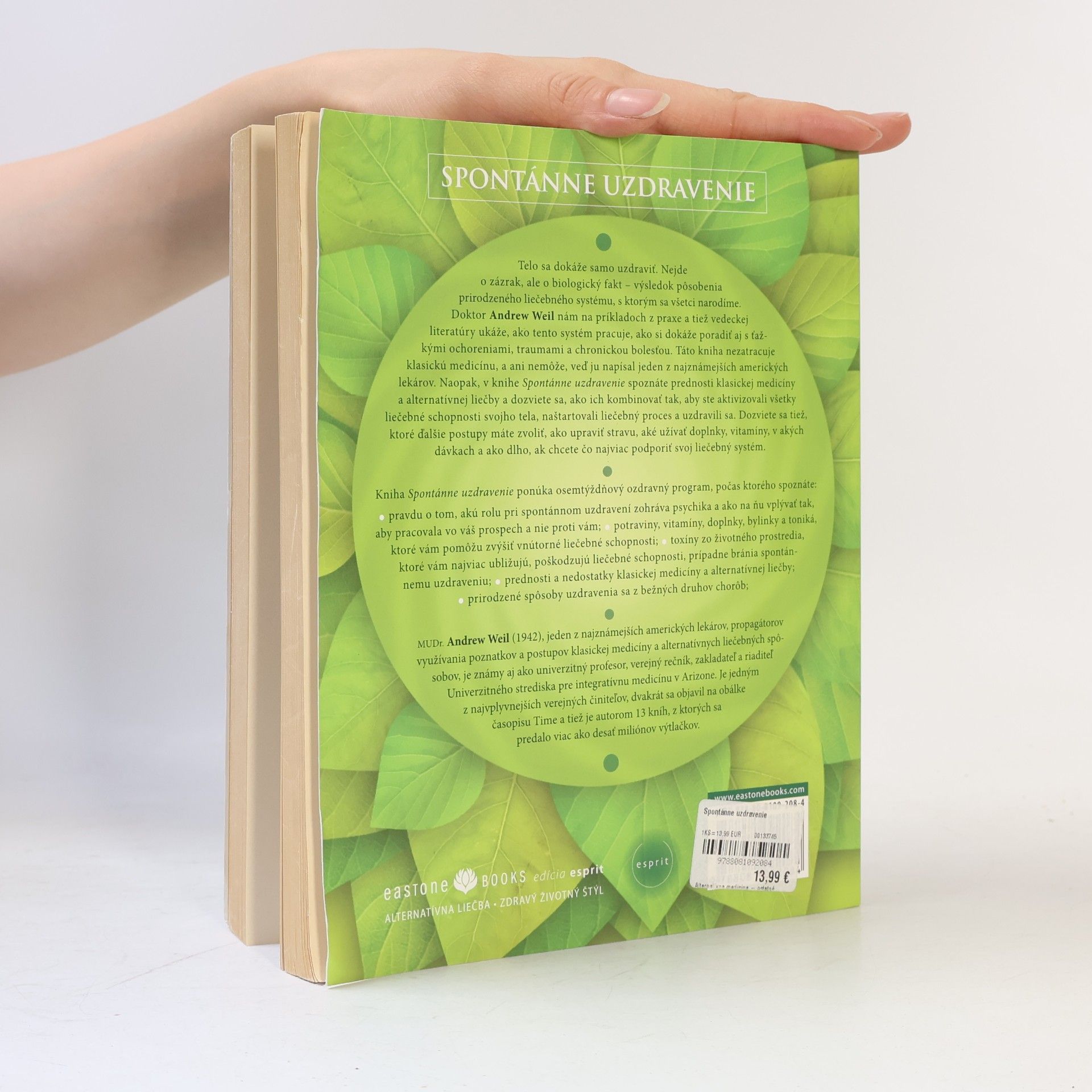 Andrew Weil Spontánne uzdravenie (Ako objaviť a posilniť prirodzenú schopnosť tela uzdraviť sa)