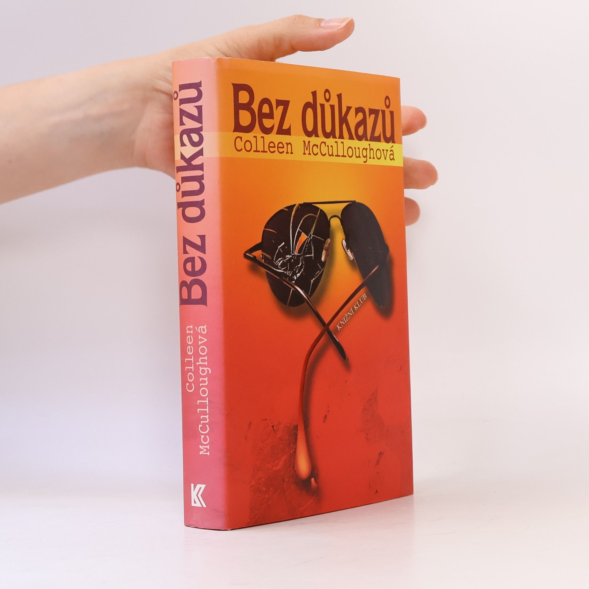 Colleen McCulloughová Bez důkazů