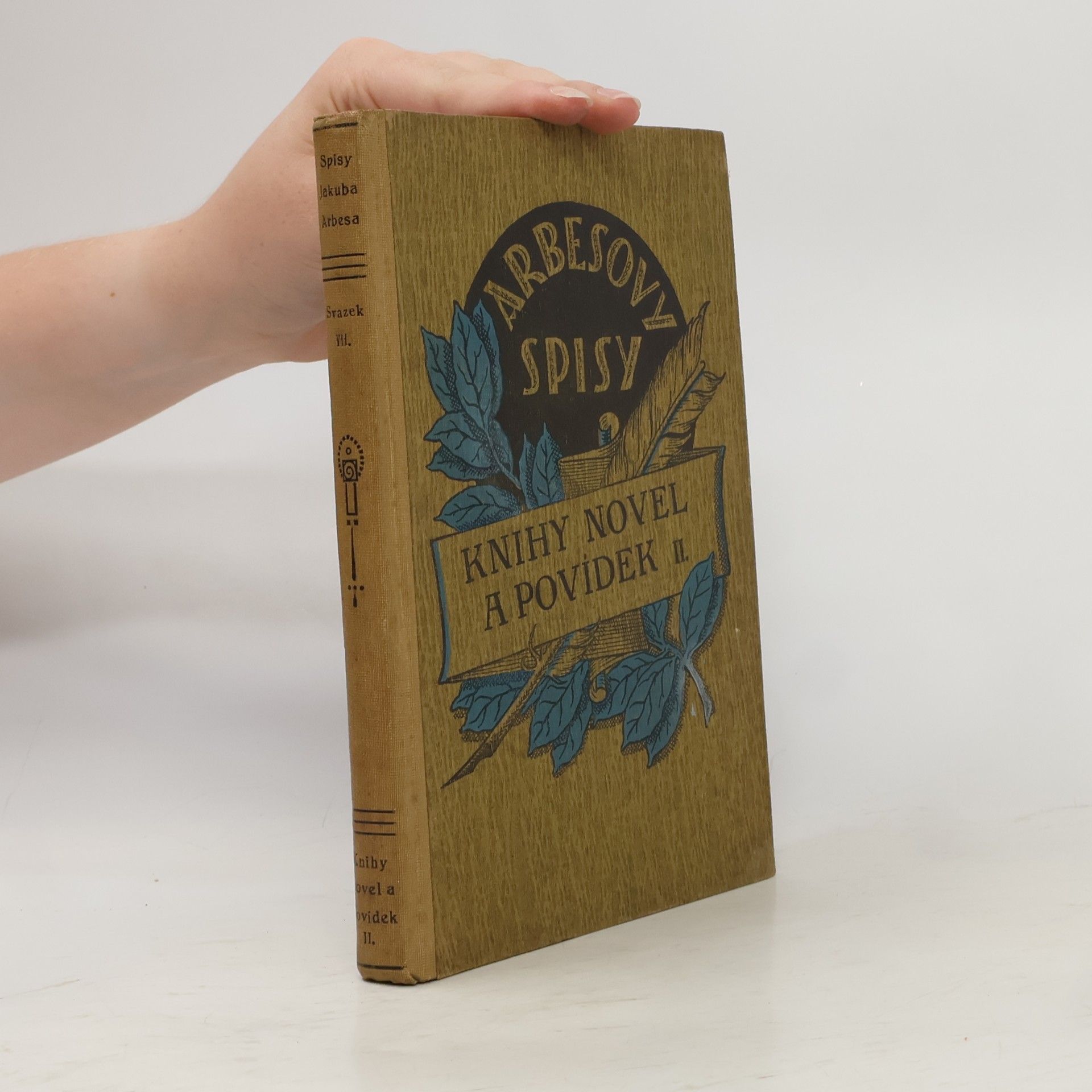 Jakub Arbes Spisy Jakuba Arbese VII. Knihy novel a povídek II.