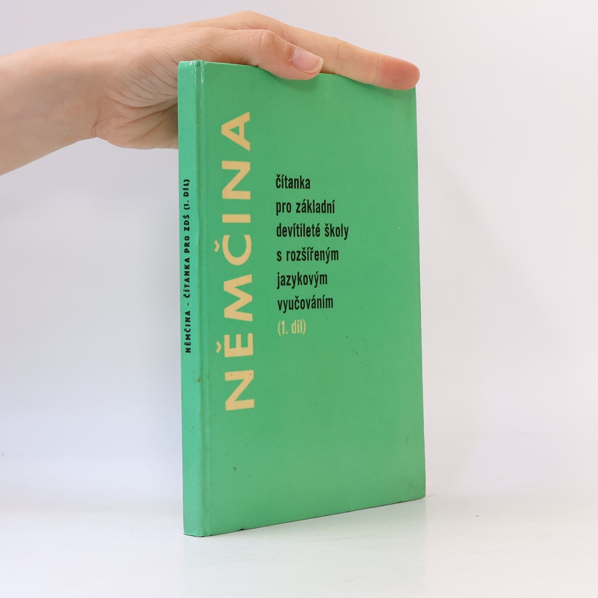 Kolektiv autorů Němčina. Čítanka pro základní devítileté školy s rozšířeným jazykovým vyučováním 1. díl