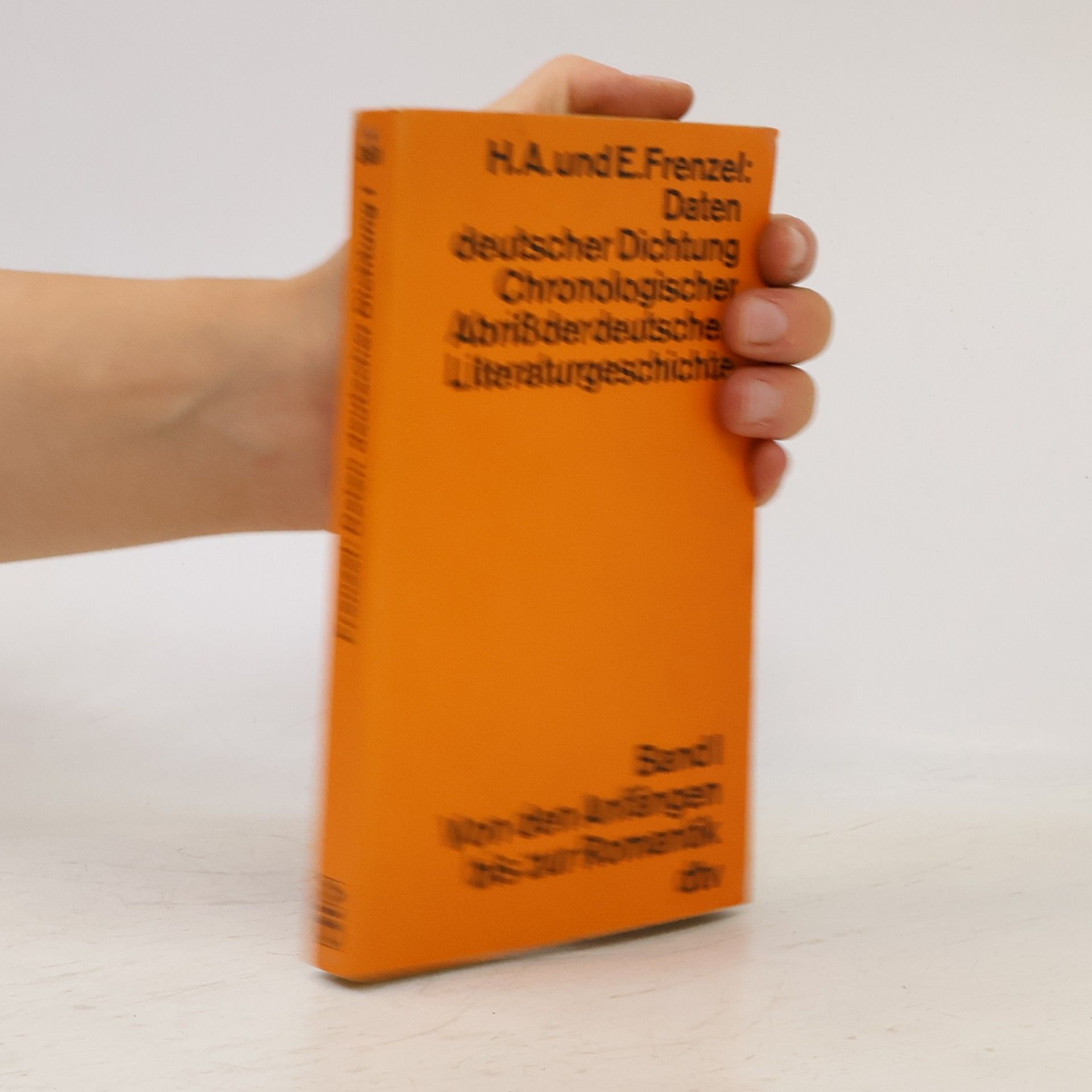 Elisabeth Frenzel Daten deutscher Dichtung Chronologischer Abriß der deutschen Literaturgeschichte I.