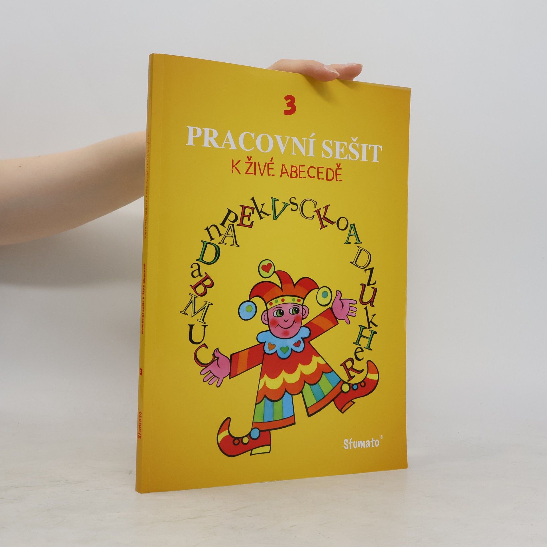 Mária Navrátilová Pracovní sešit k Živé abecedě 3