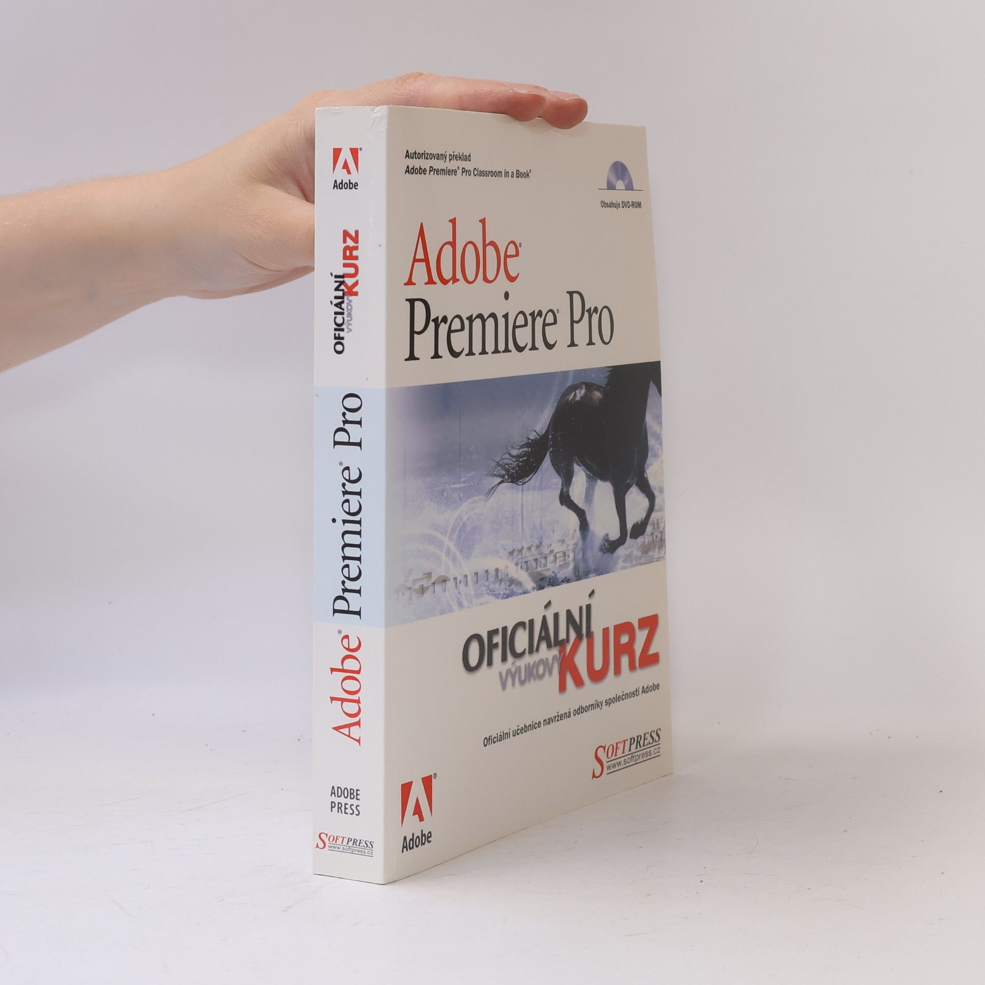 Autorenkollektiv Adobe Premiere Pro : oficiální výukový kurz