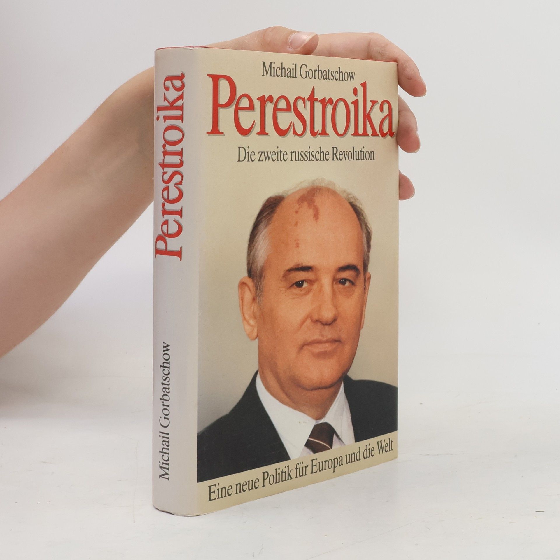 Michail Sergejevič Gorbačev Perestroika