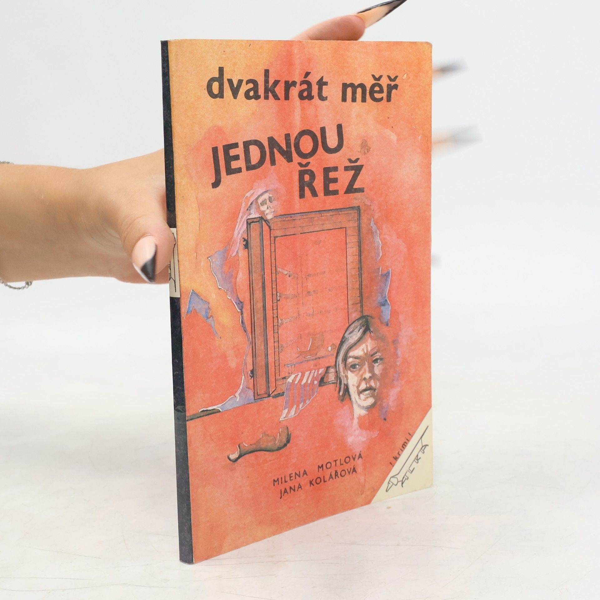 Dvakrát měř, jednou řež