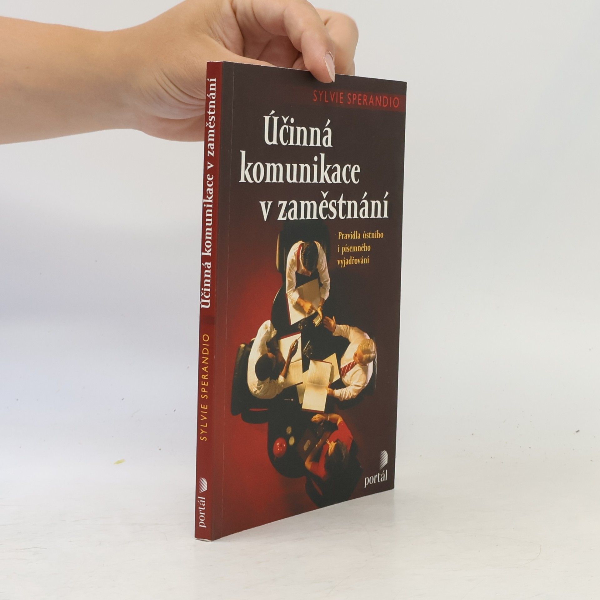 Sylvie Sperandio Účinná komunikace v zaměstnání