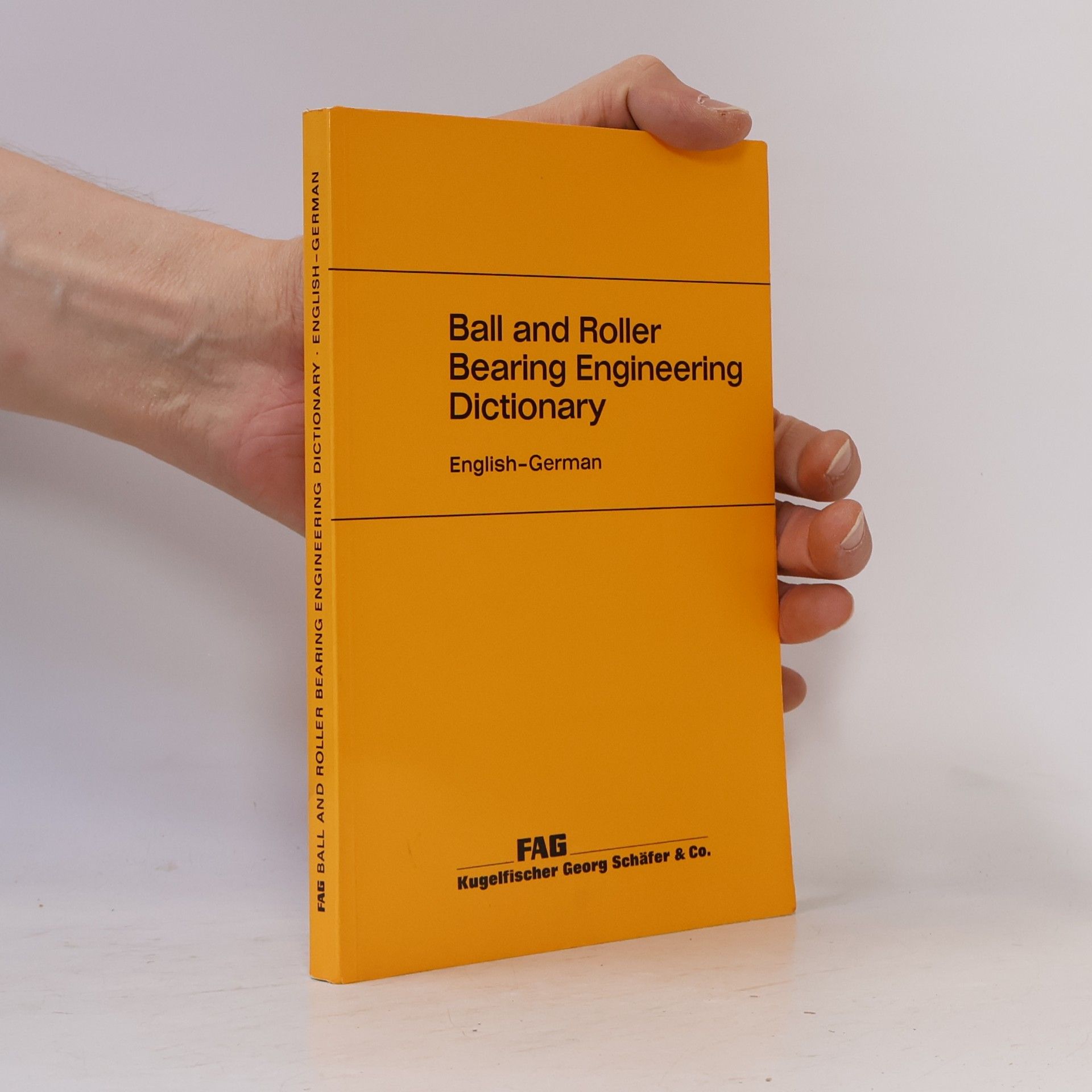 Collectif d'auteurs Ball and Roller Bearing Engineering Dictionary: English-German