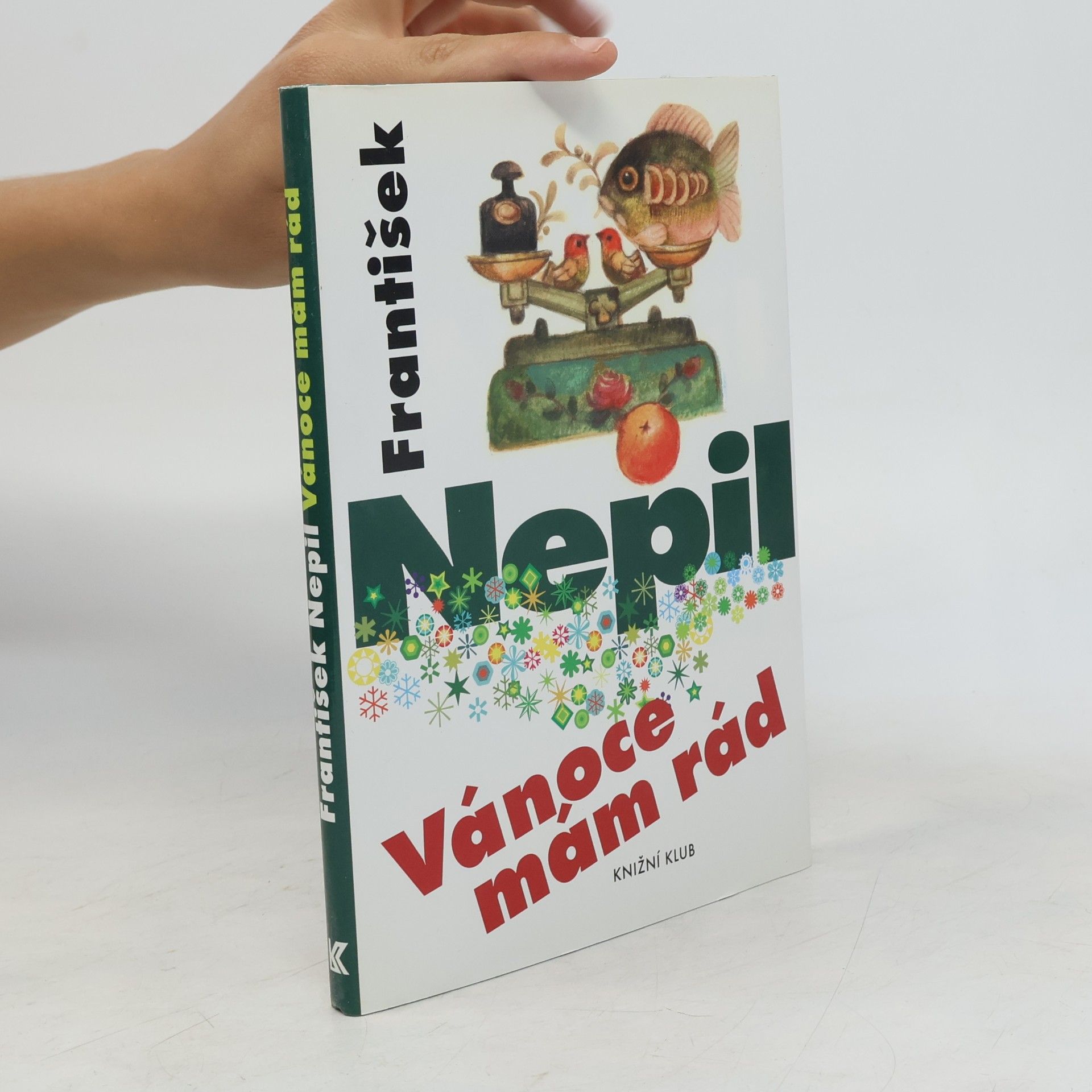 František Nepil Vánoce mám rád