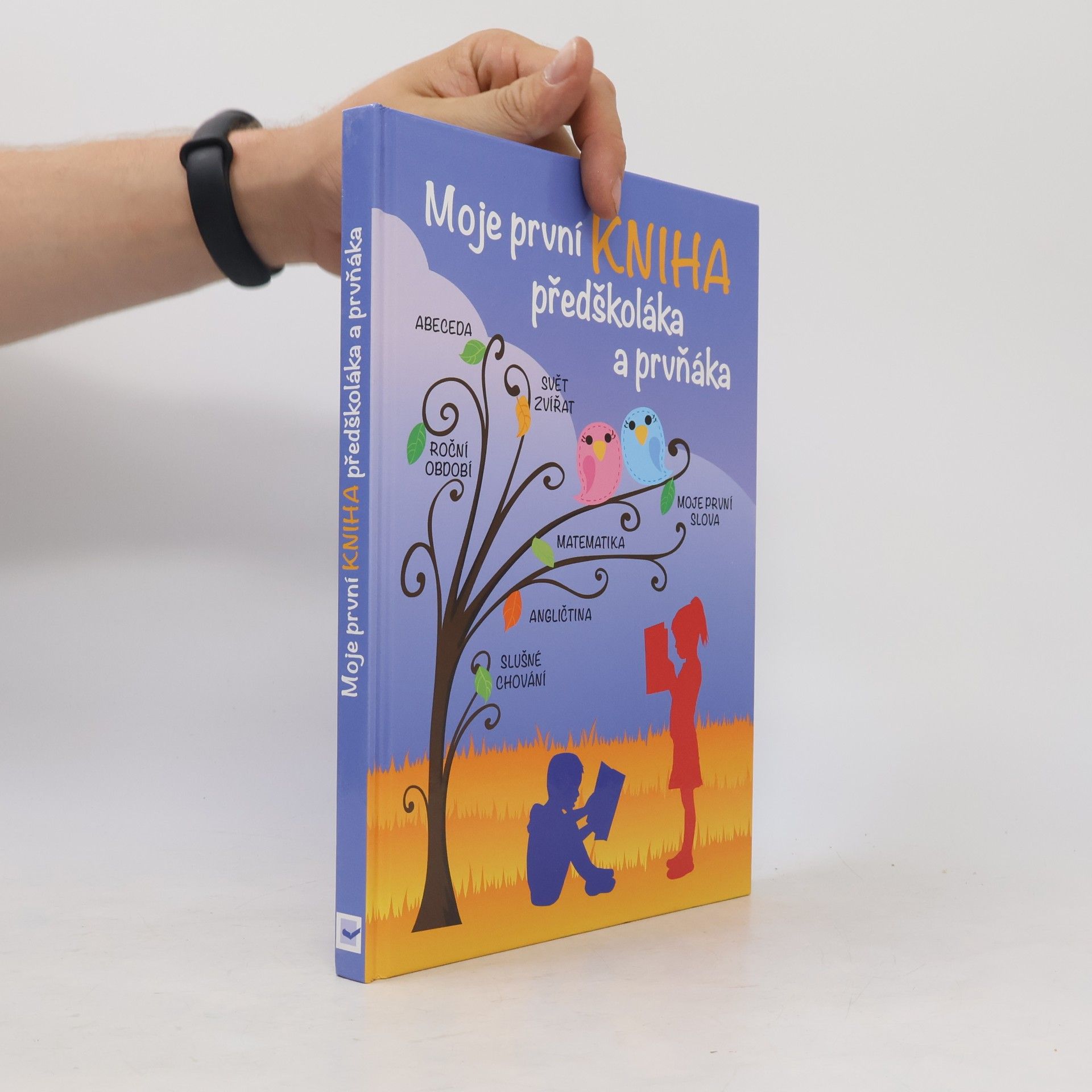 Jiří Dvořák Moje první kniha předškoláka a prvňáka