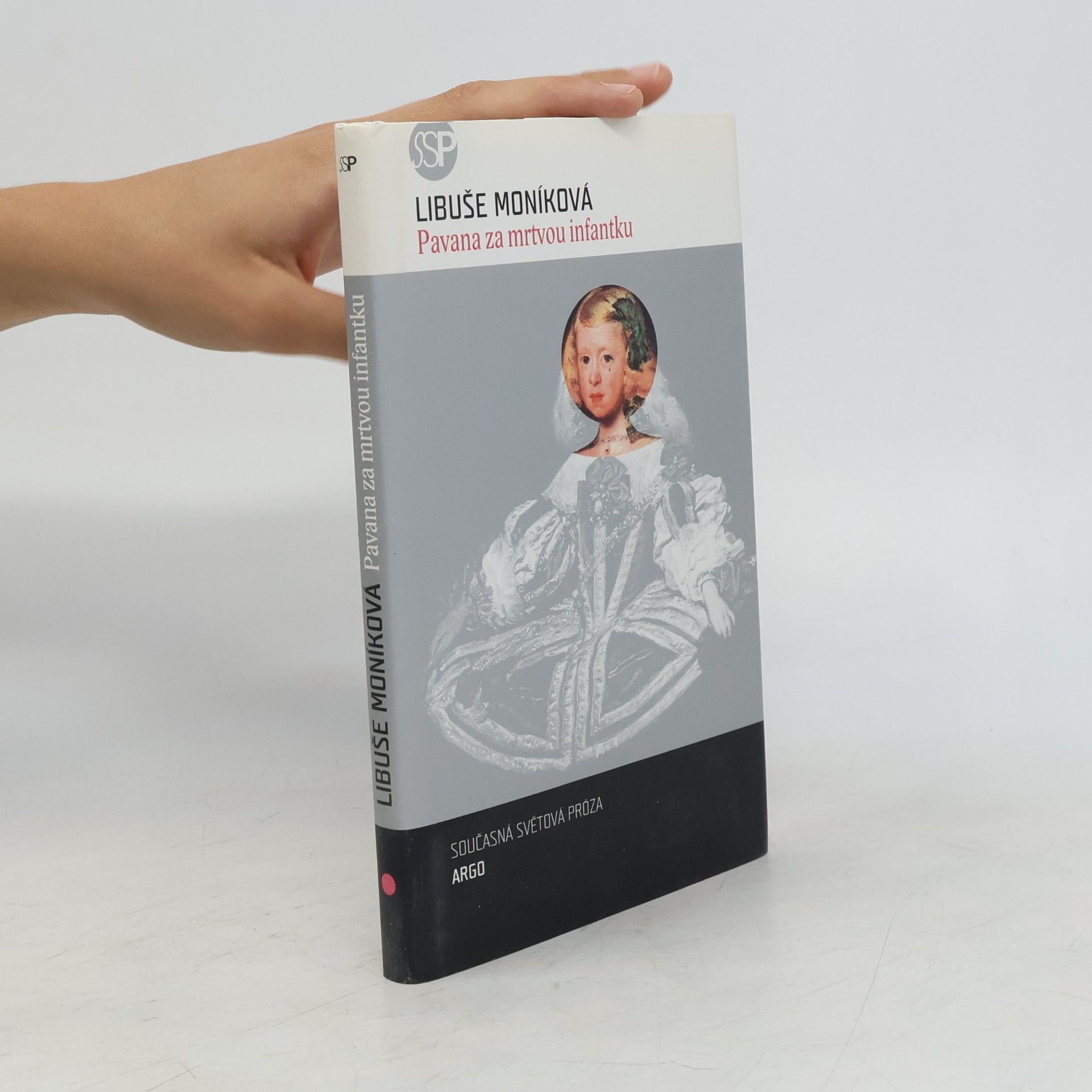 Libuše Moníková Pavana za mrtvou infantku