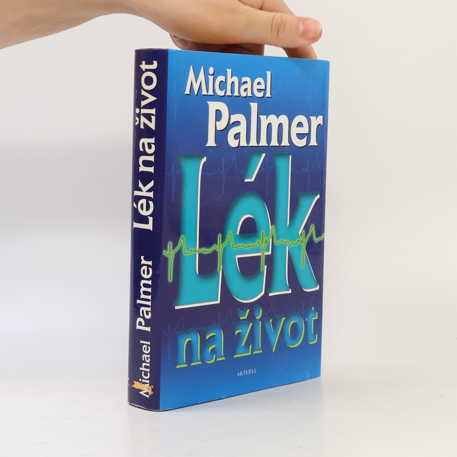 Michael Palmer Lék na život