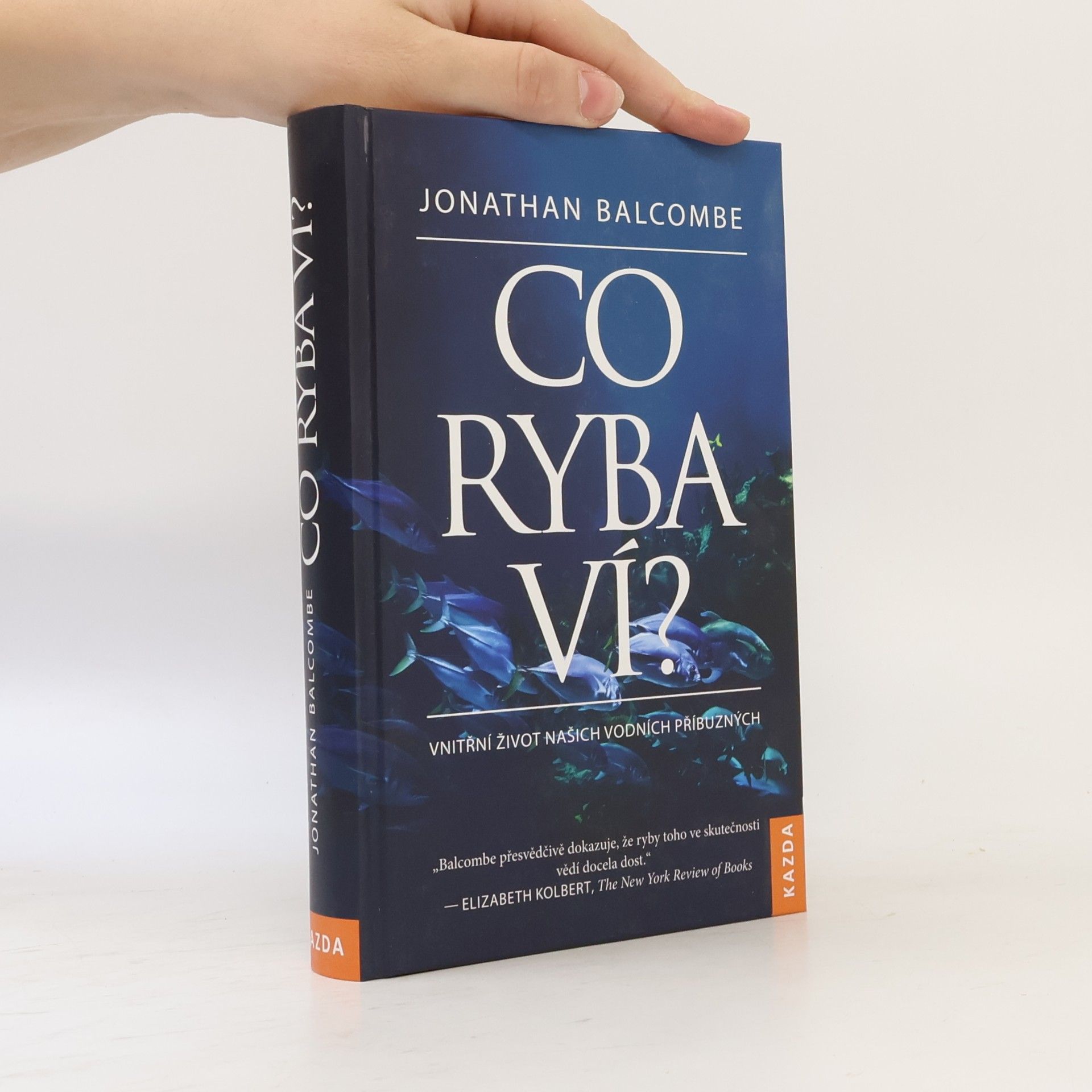 Jonathan P. Balcombe Co ryba ví?