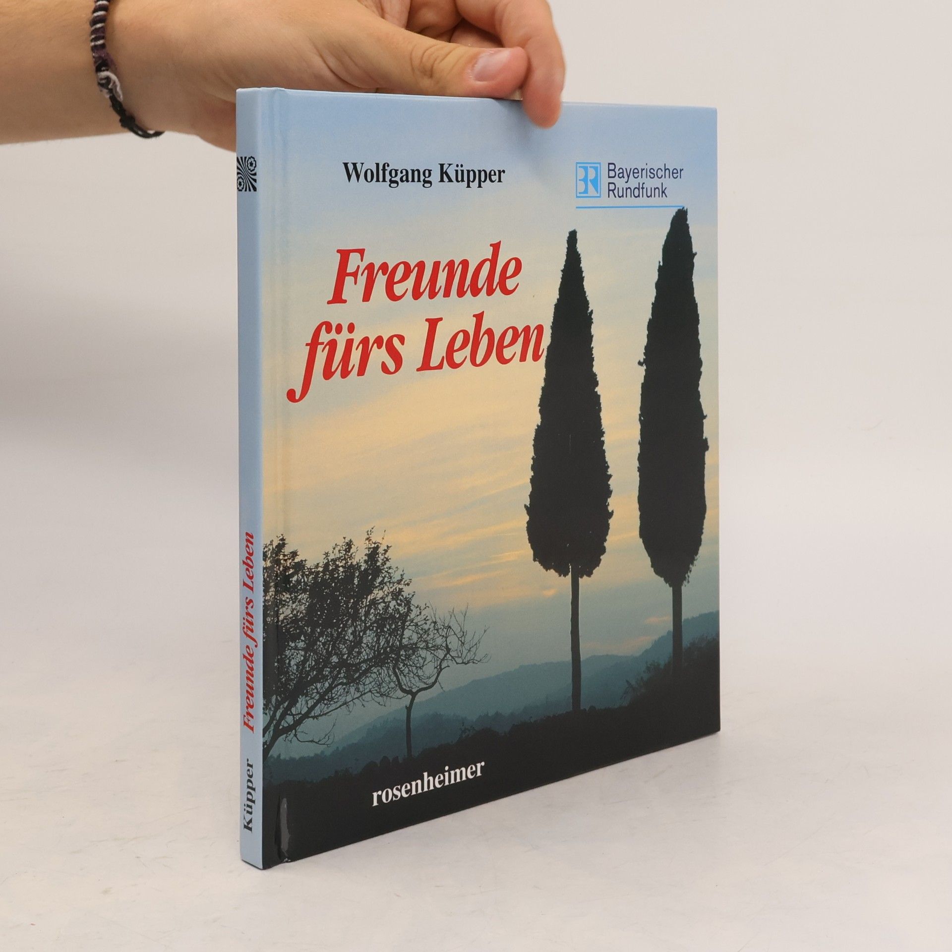 Wolfgang Küpper Freunde fürs Leben