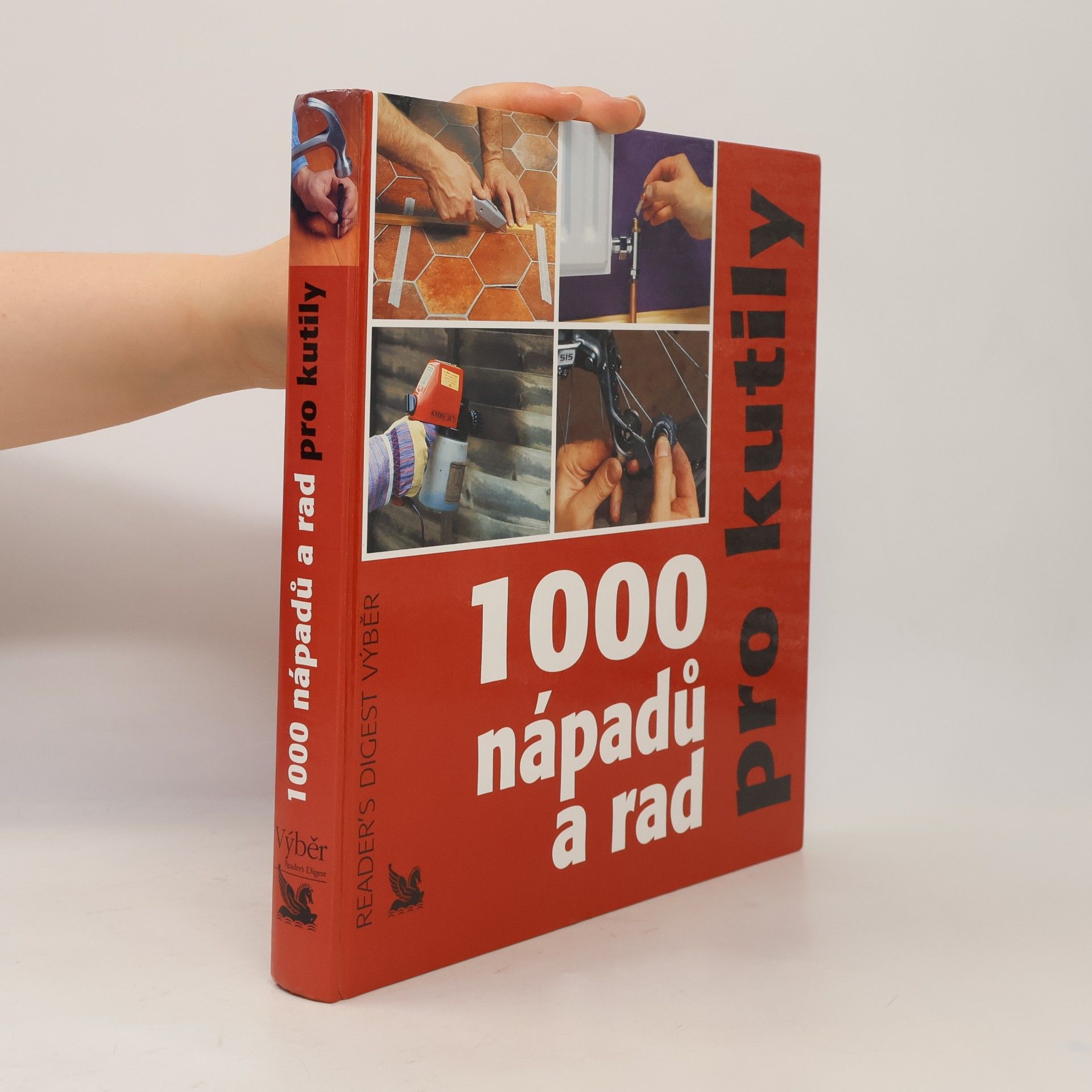 Michael Makovec 1000 nápadů a rad pro kutily