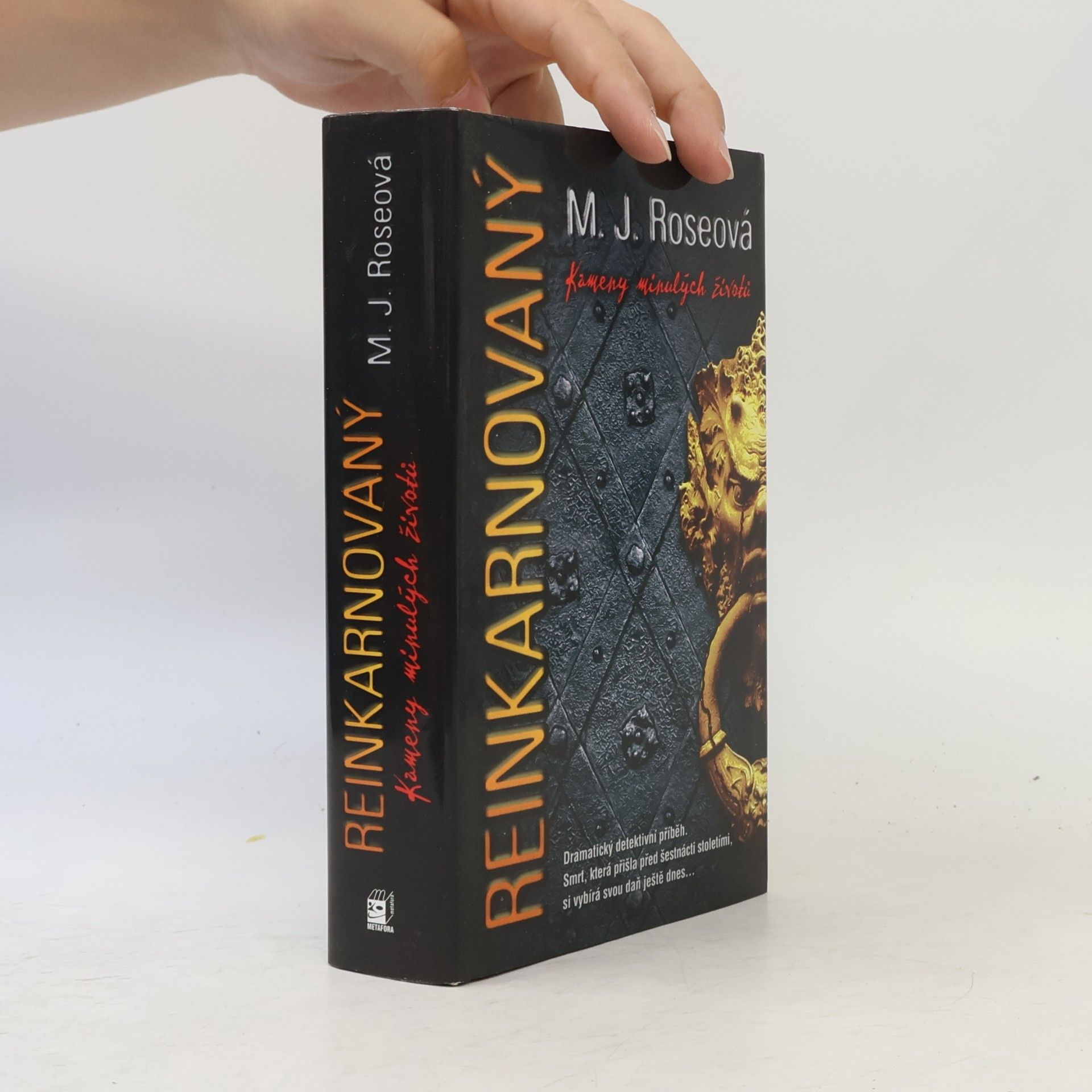 M. J. Rose Reinkarnovaný : kameny minulých životů