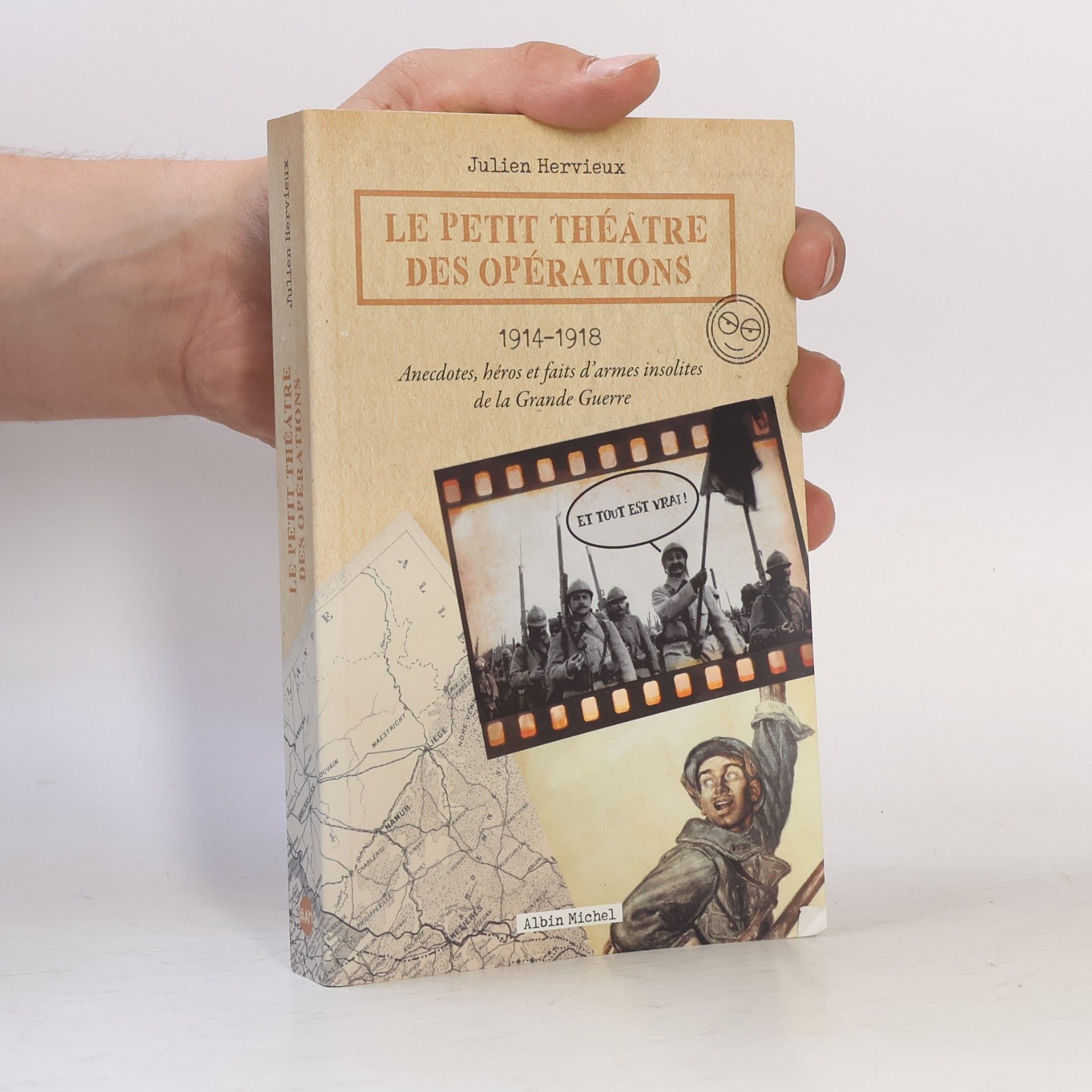 Julien Hervieux Le Petit Théâtre des opérations 1914-1918