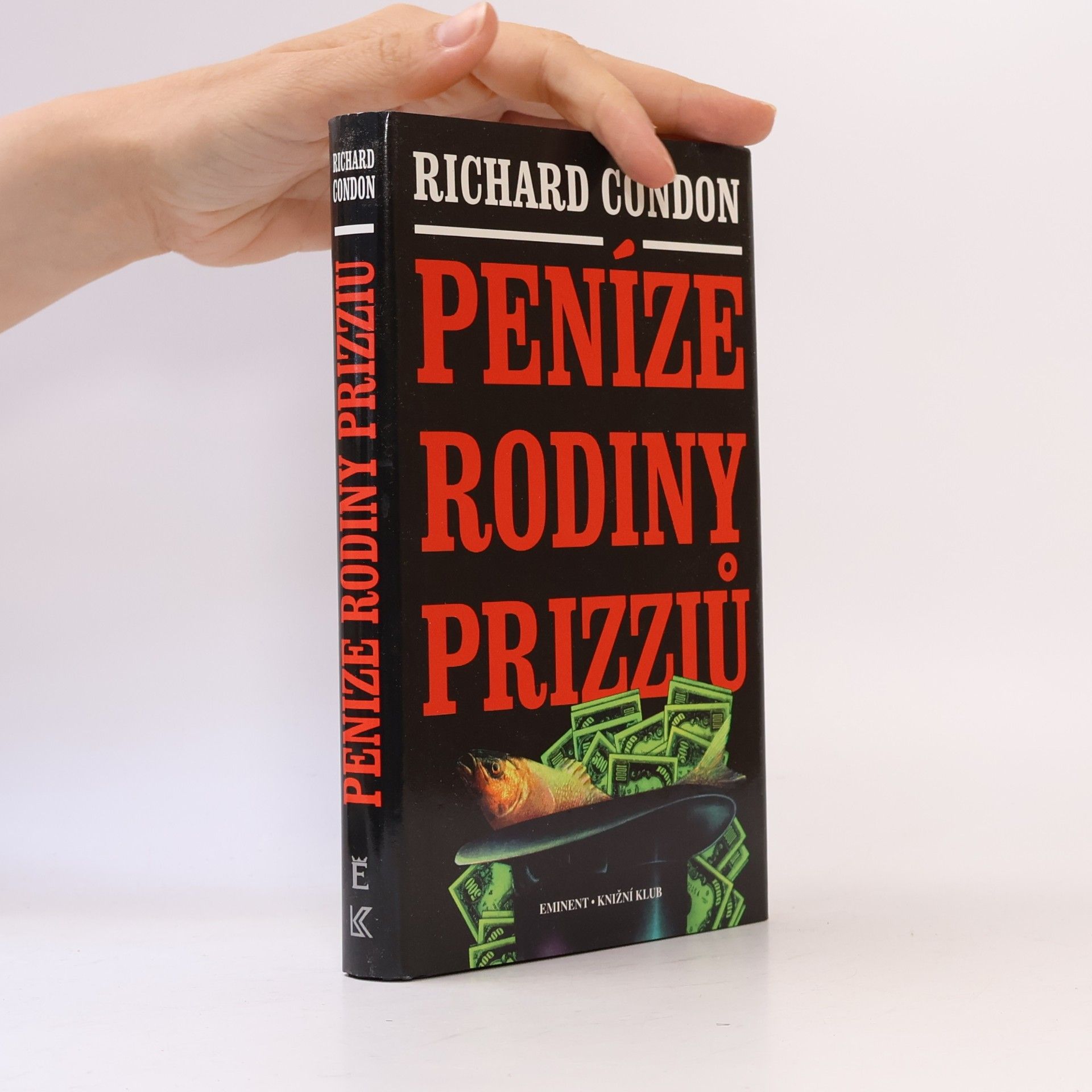 Richard Condon Peníze rodiny Prizziů