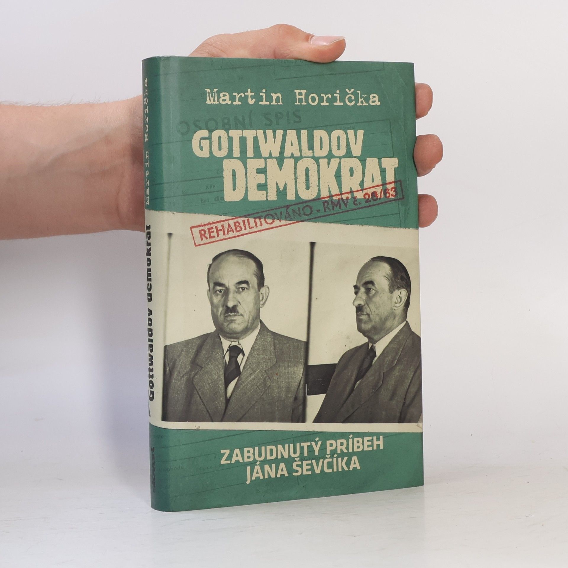 Martin Horička Gottwaldov demokrat - Zabudnutý príbeh Jána Ševčíka