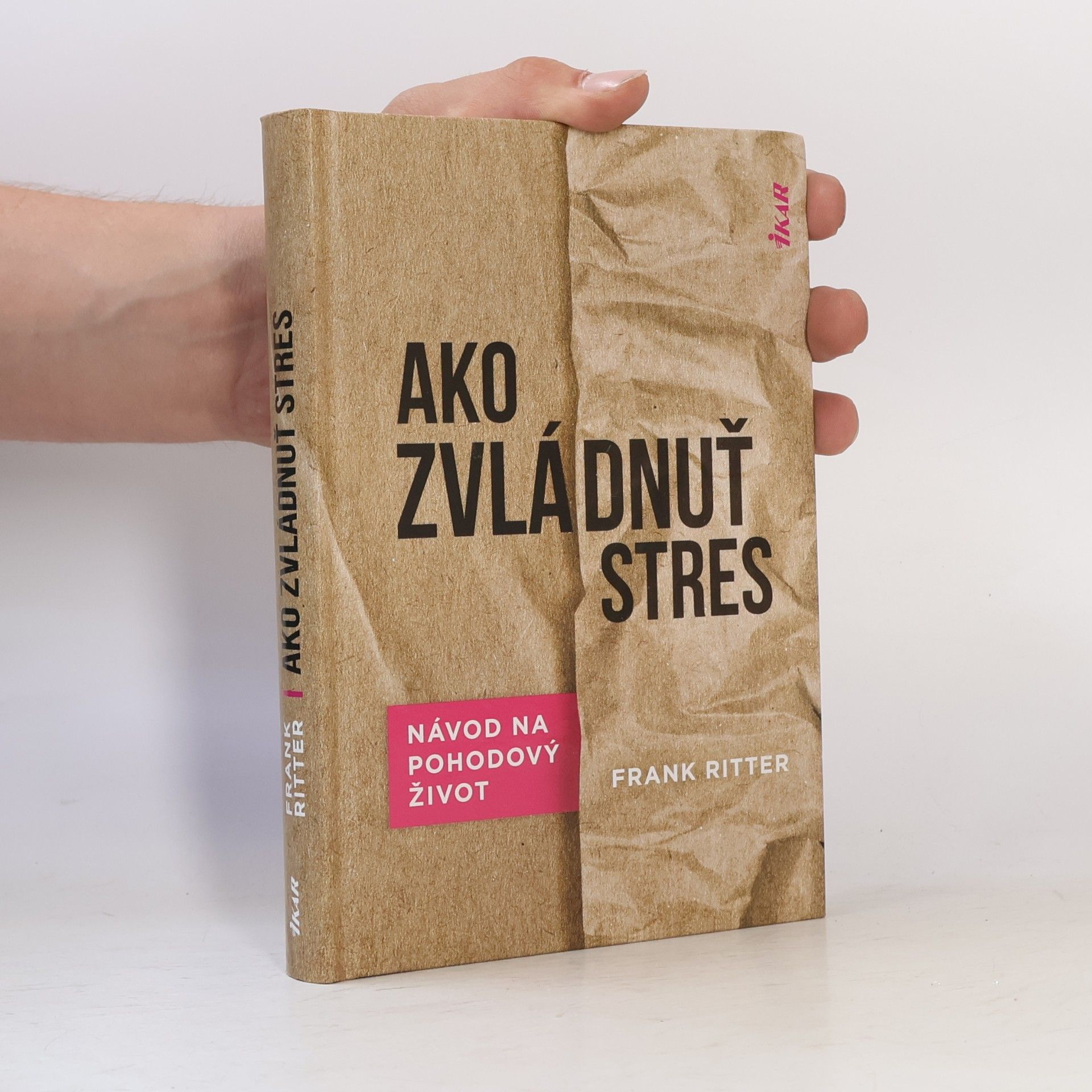 Frank Ritter Ako zvládnuť stres