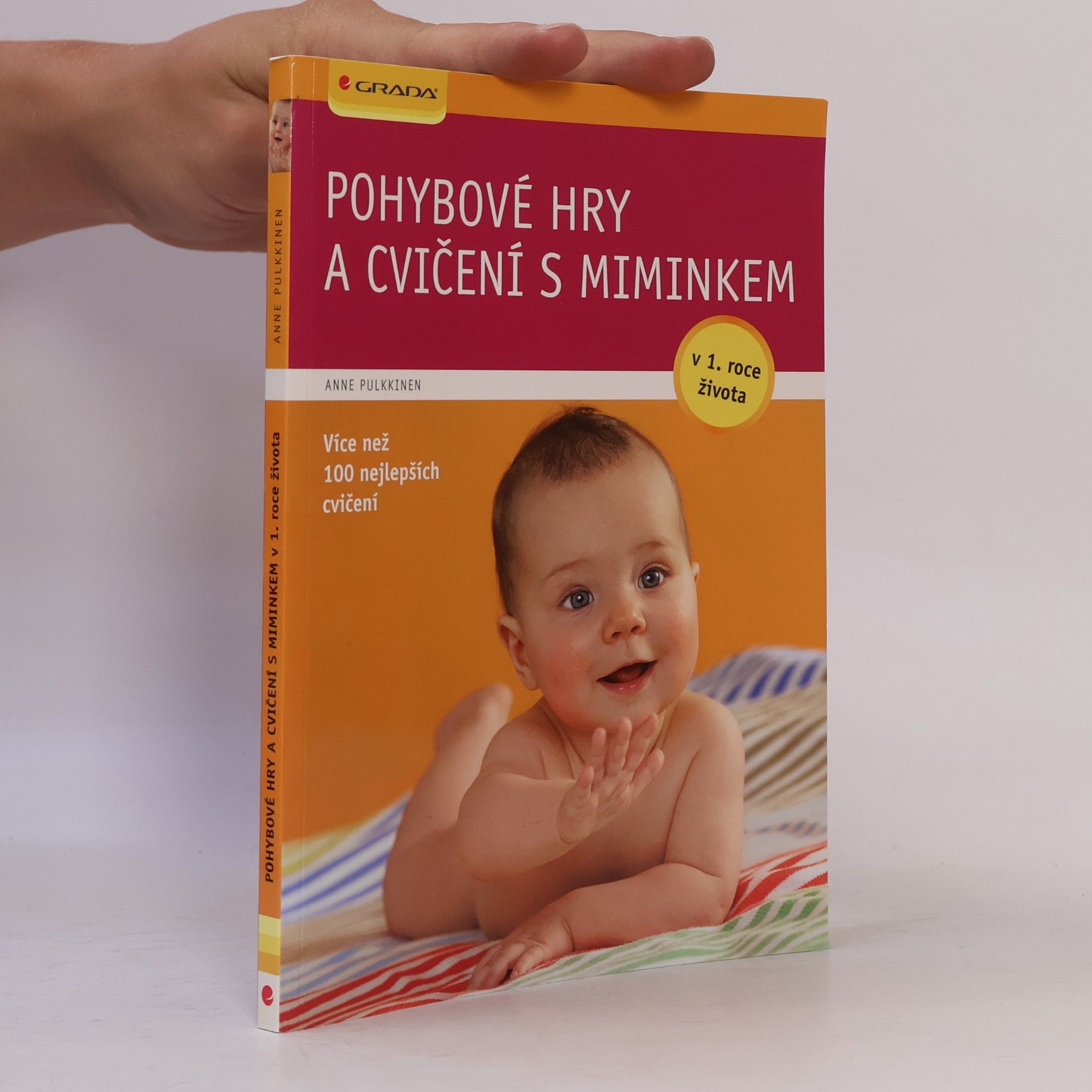 Anne Pulkkinen Pohybové hry a cvičení s miminkem v 1. roce života