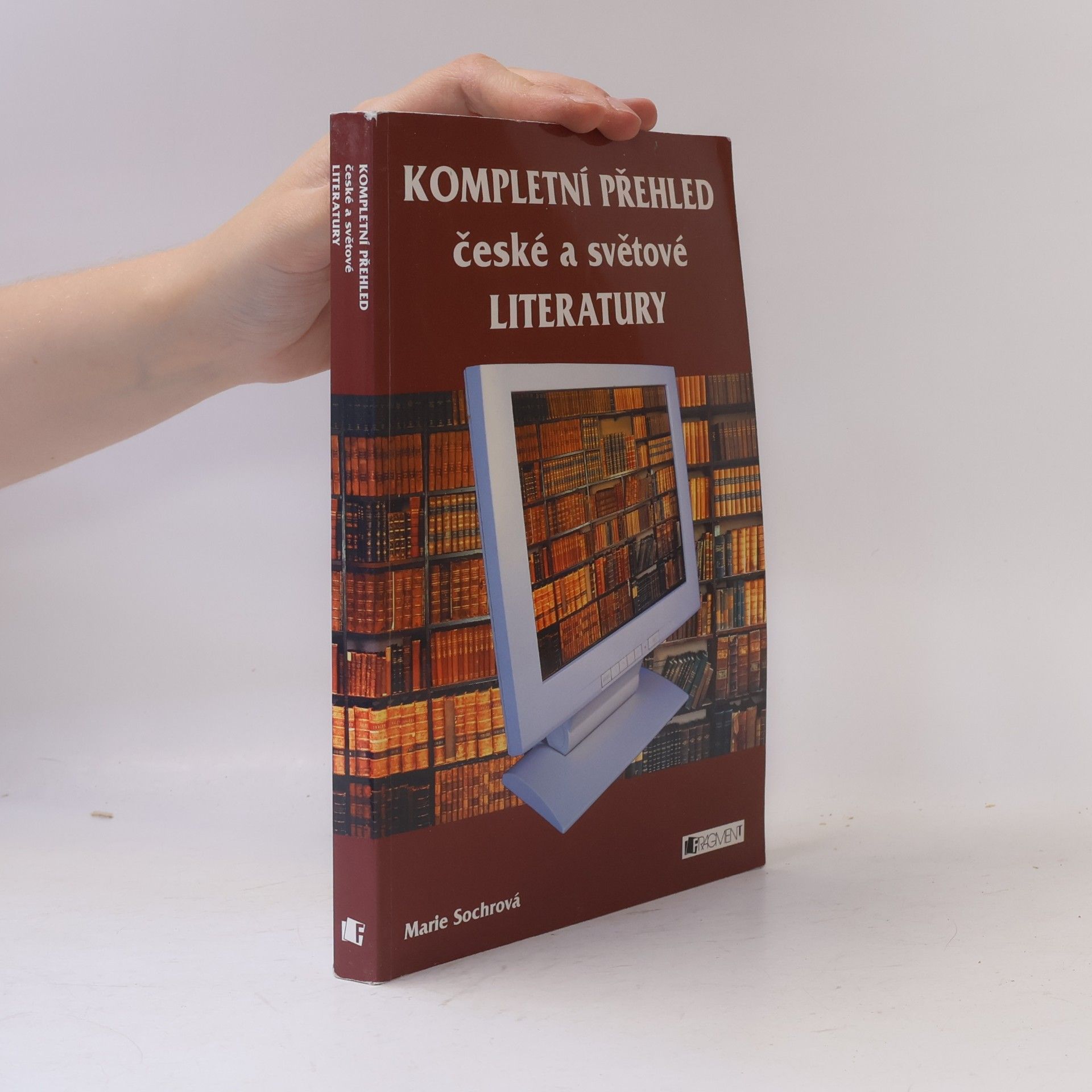 Marie Sochrová Kompletní přehled české a světové literatury