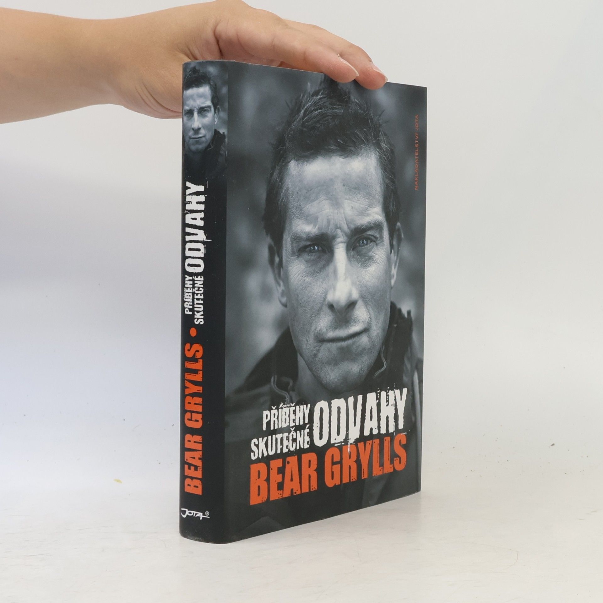 Bear Grylls Příběhy skutečné odvahy