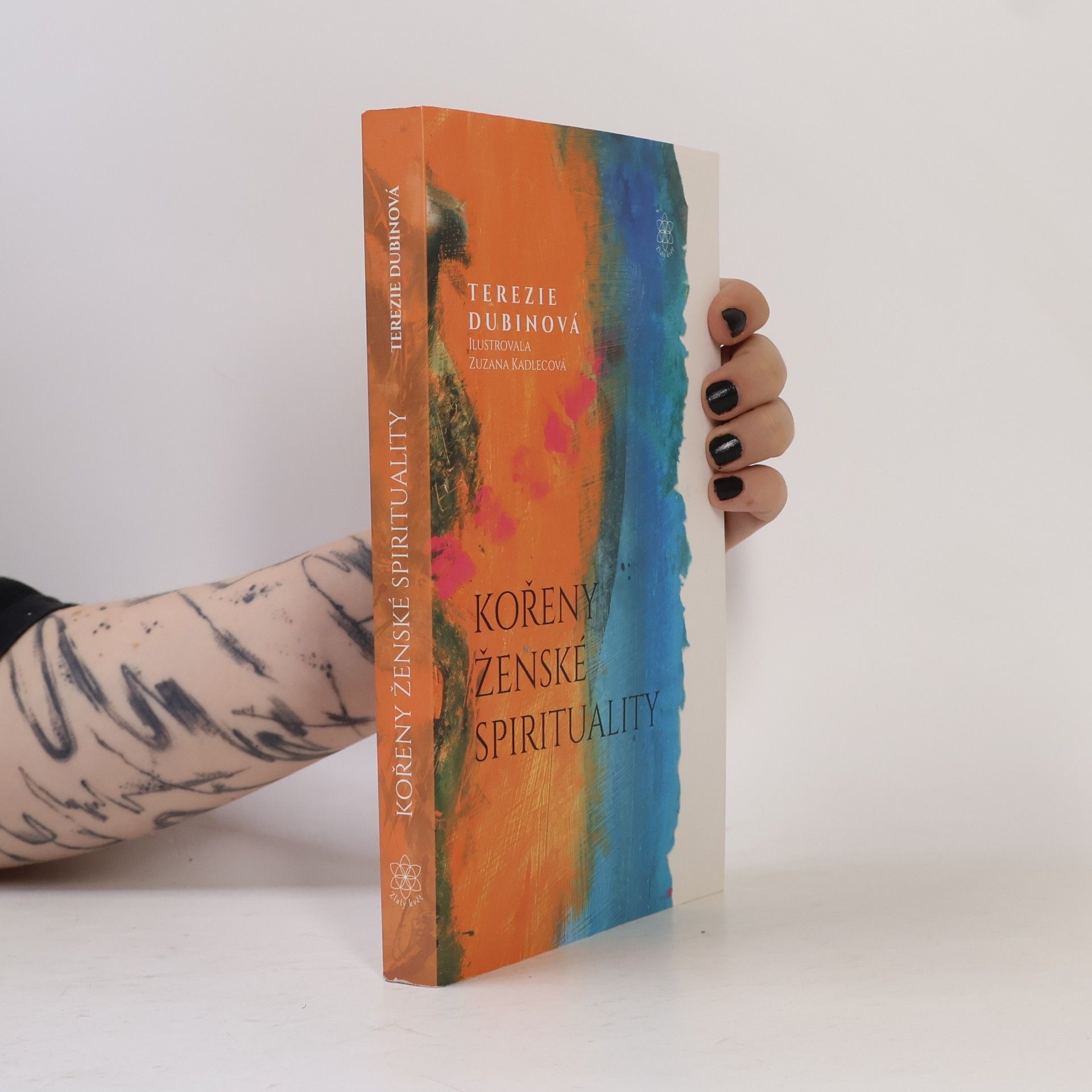 Terezie Dubinová Kořeny ženské spirituality