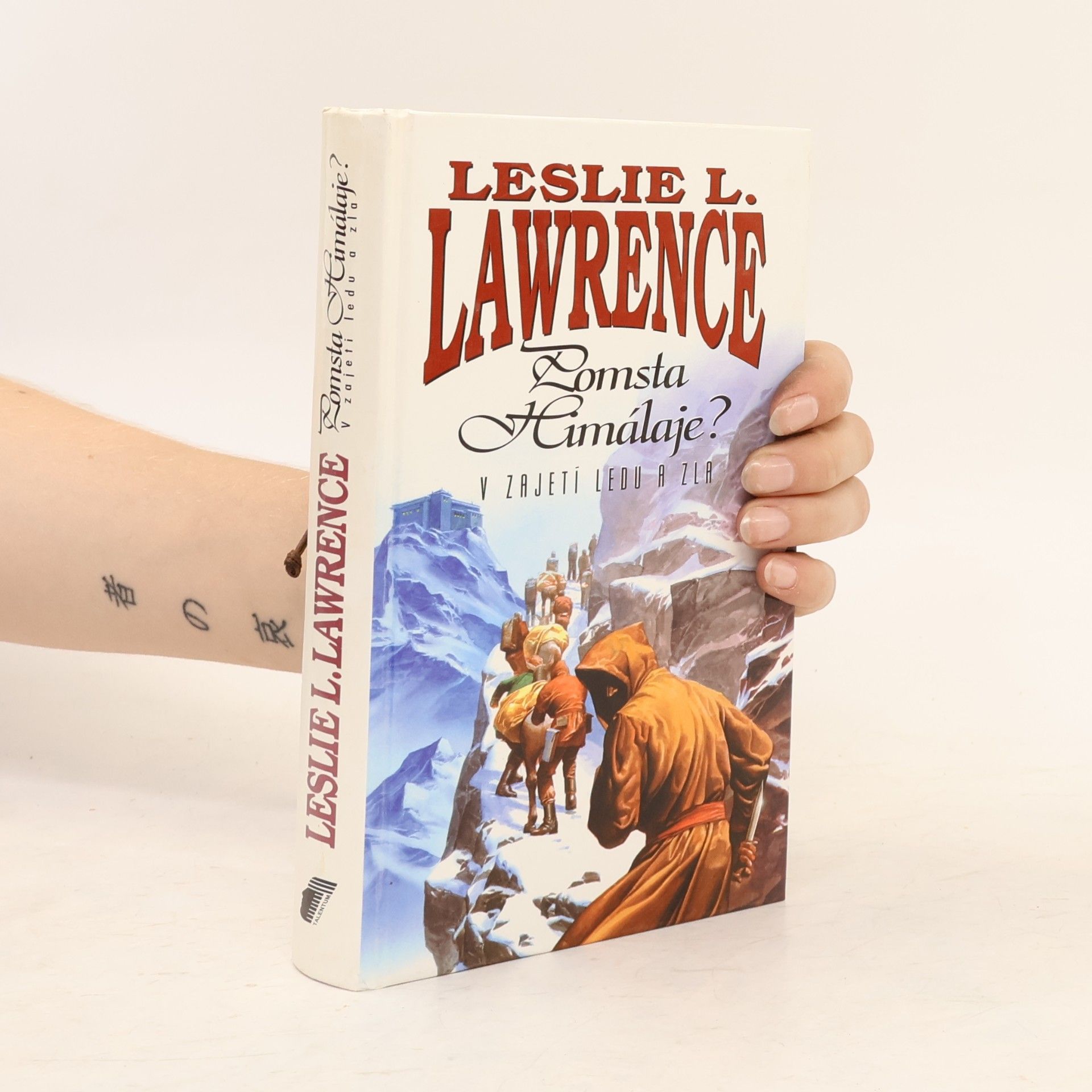 Leslie L. Lawrence Pomsta Himaláje?