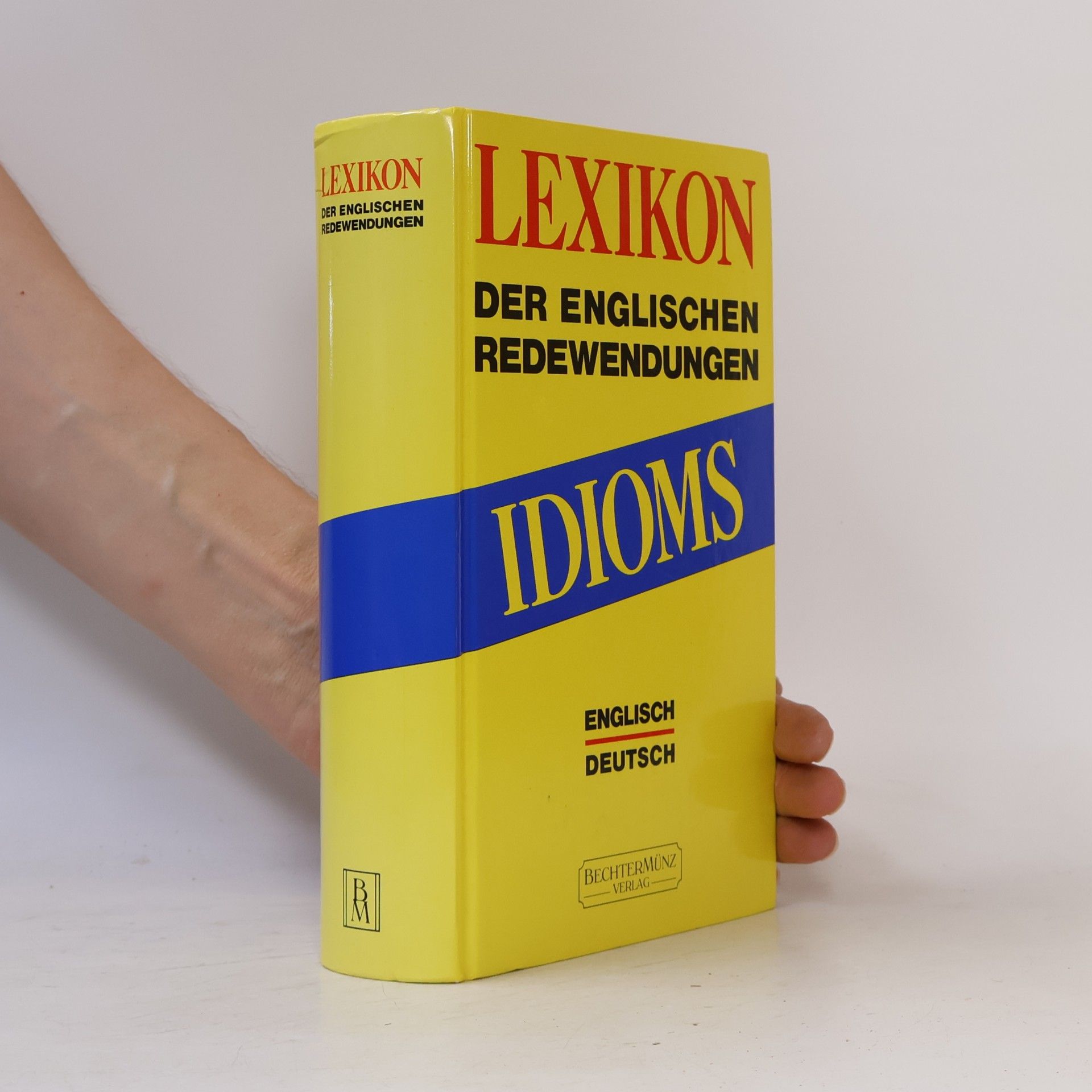 Autorenkollektiv Lexikon Der Englischen Redewendungen: Idioms