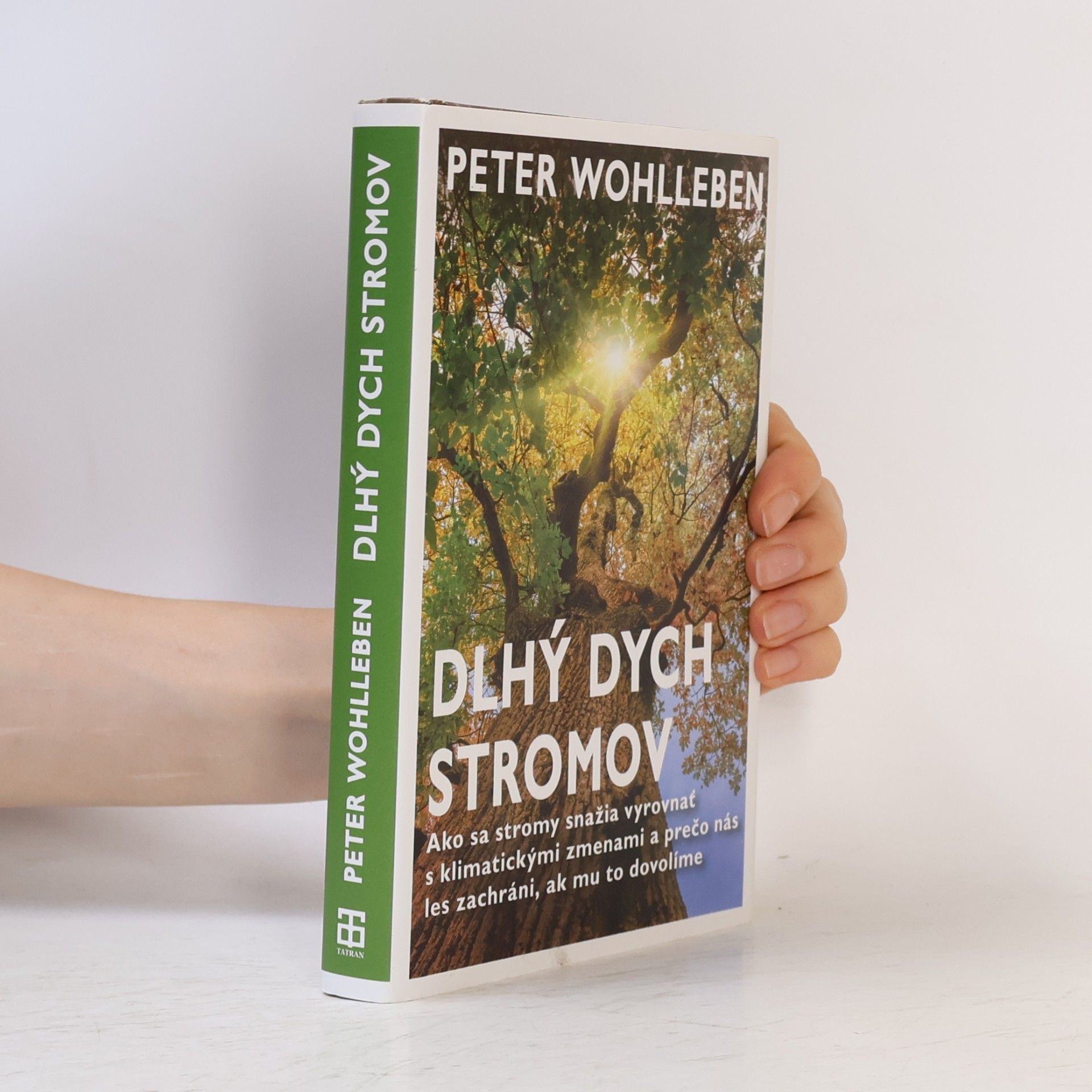 Peter Wohlleben Dlhý dych stromov