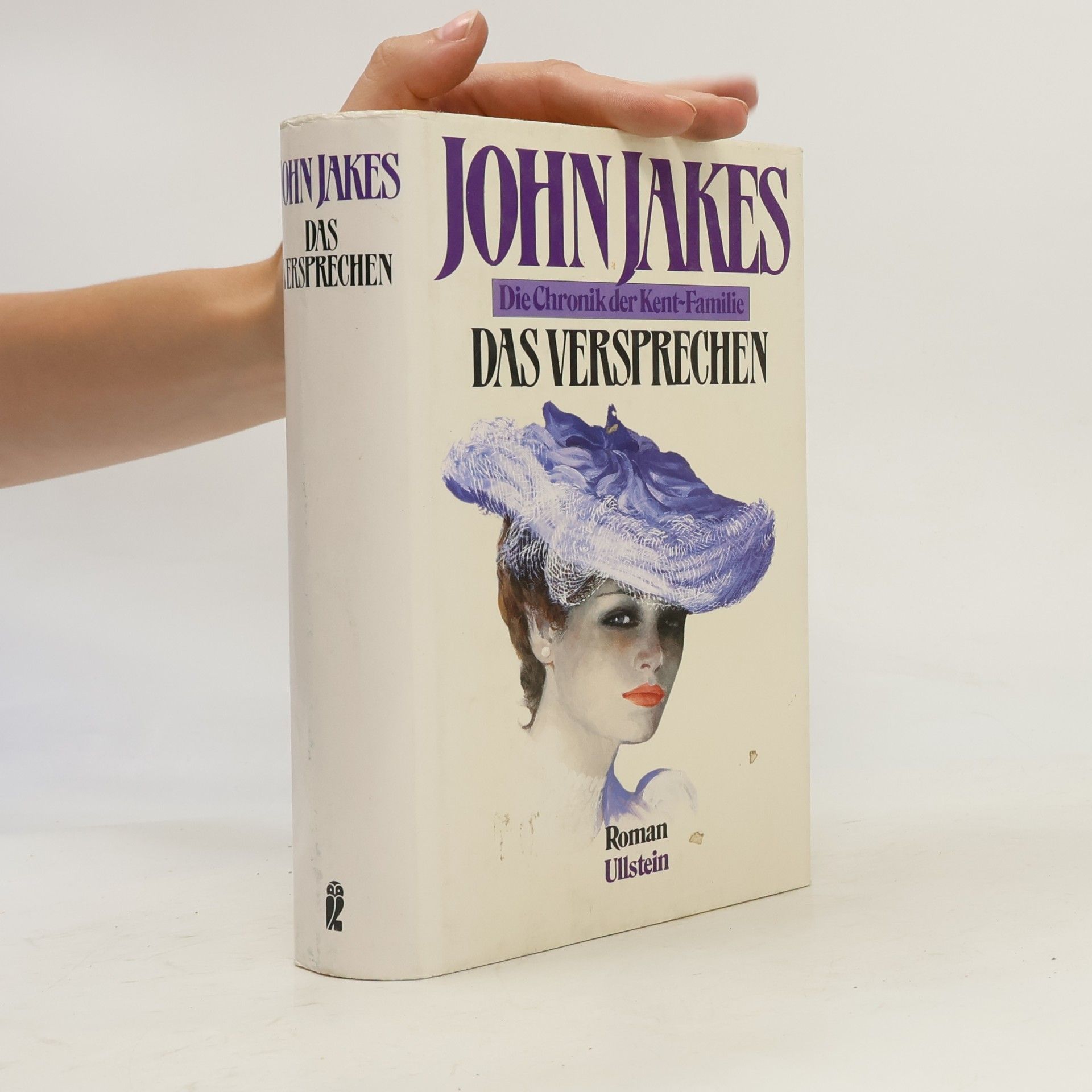 John Jakes Die Chronik der Kent-Familie - 9: Das Versprechen