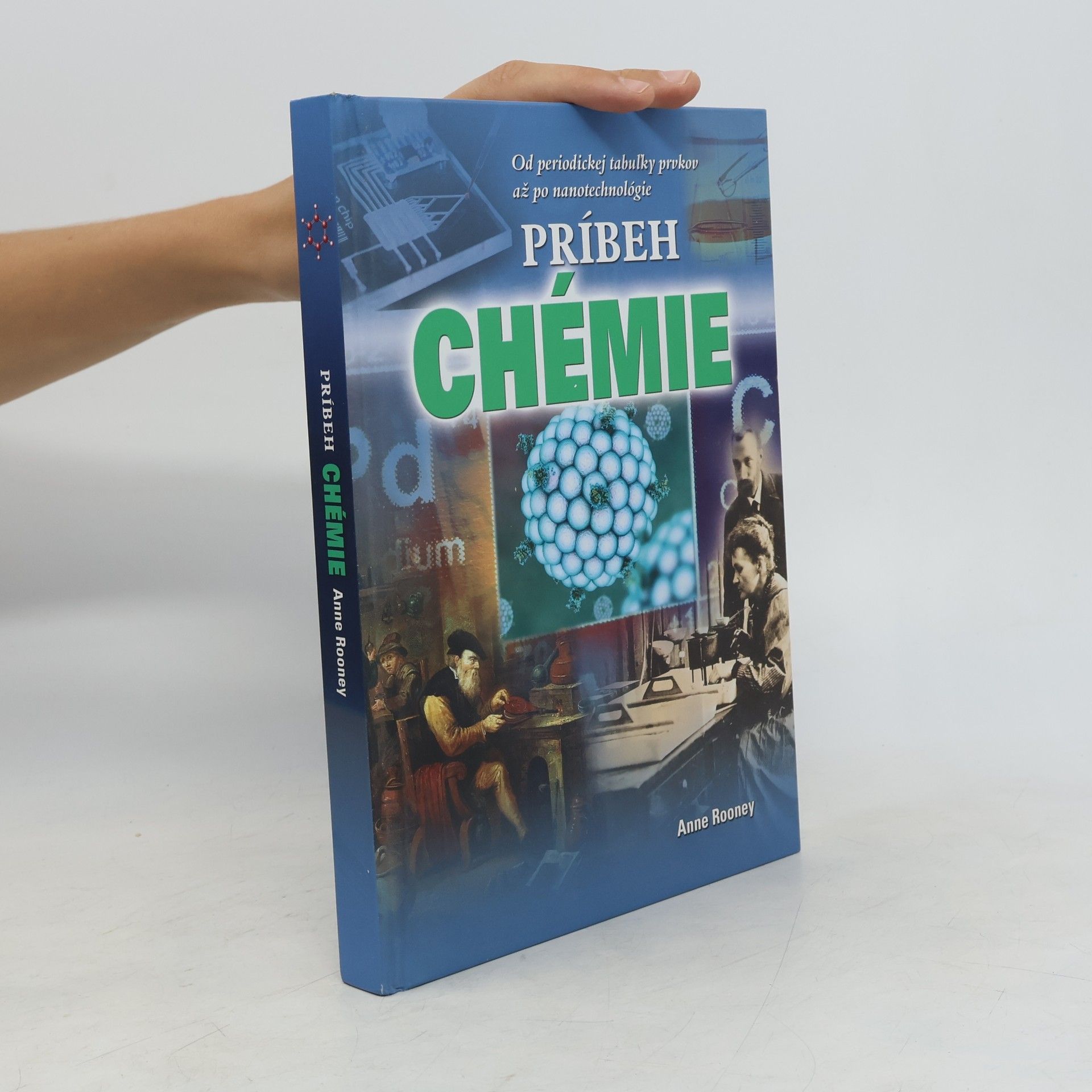 Anne Rooney Príbeh chémie