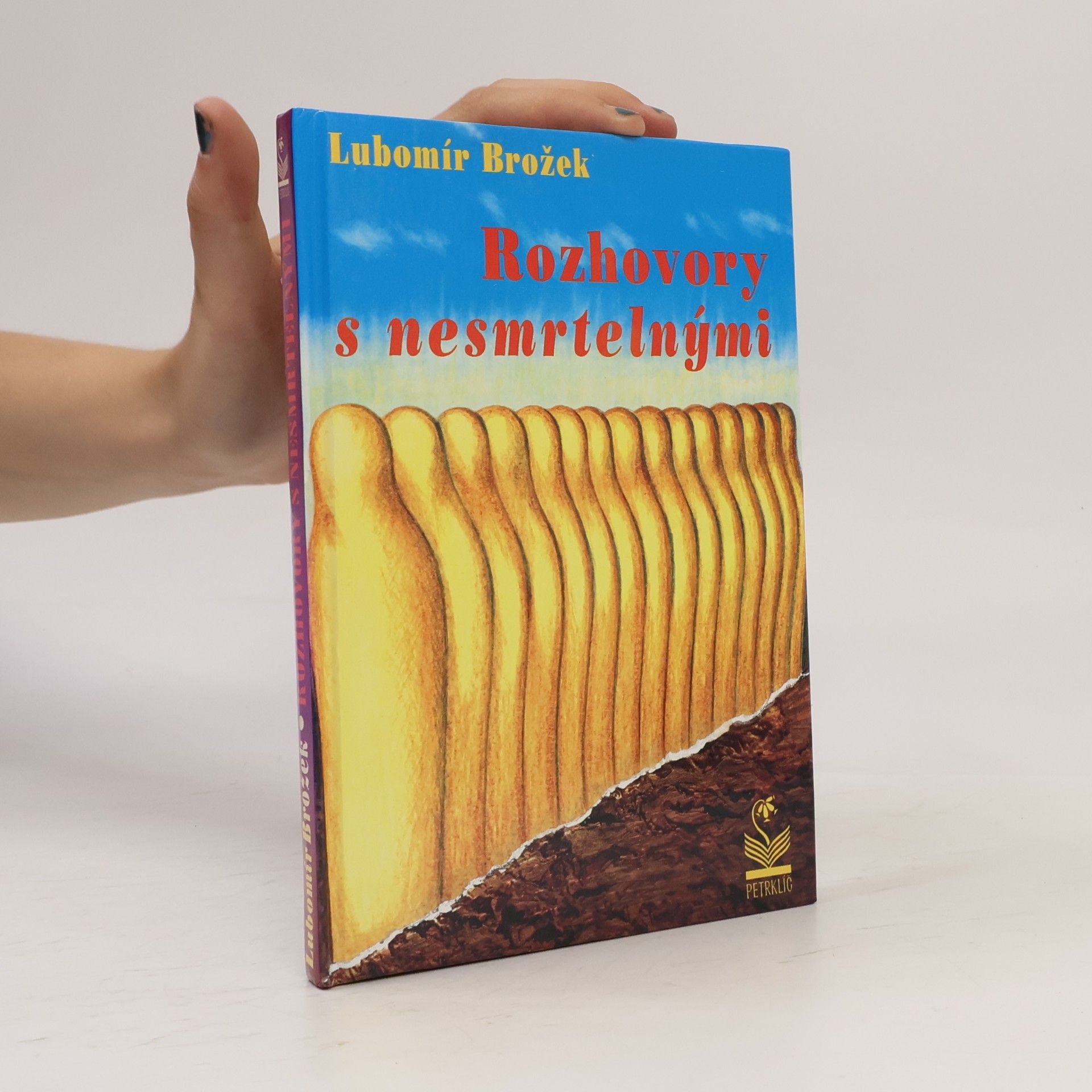 Lubomír Brožek Rozhovory s nesmrtelnými