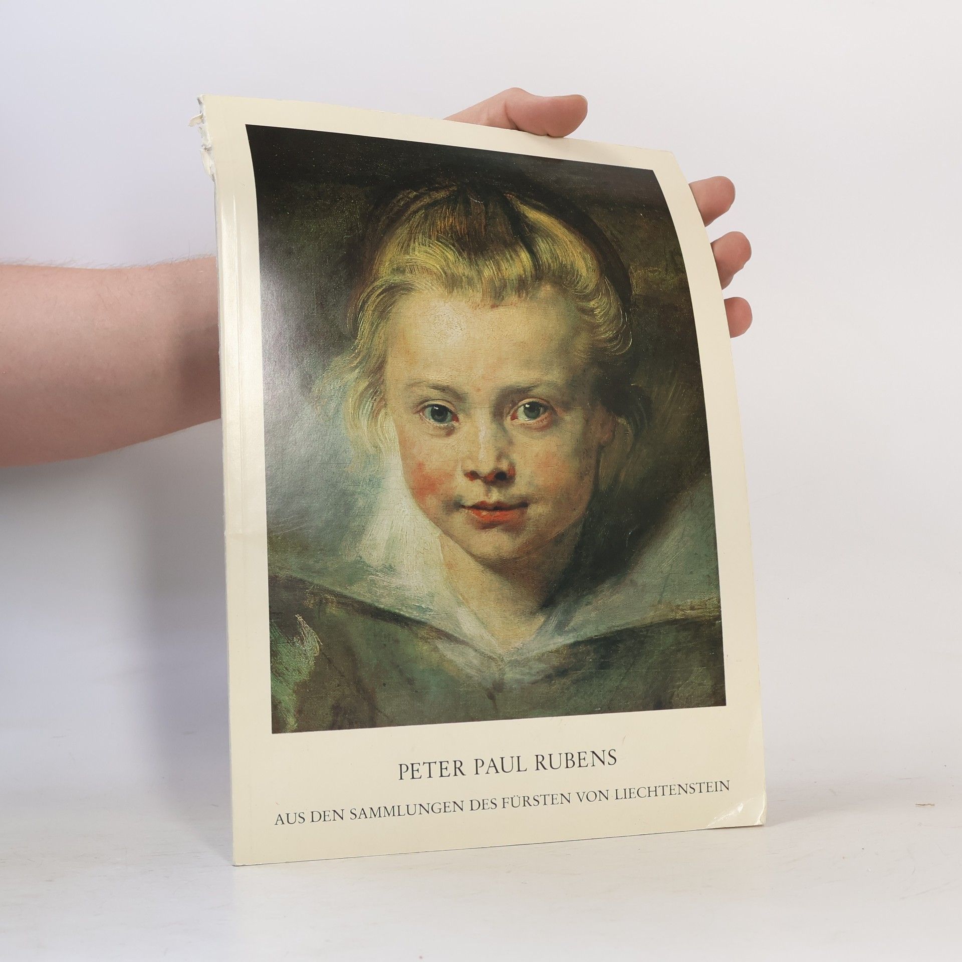 Gustav Wilhelm Peter Paul Rubens. Aus den Sammlungen des Fürsten von Liechtenstein