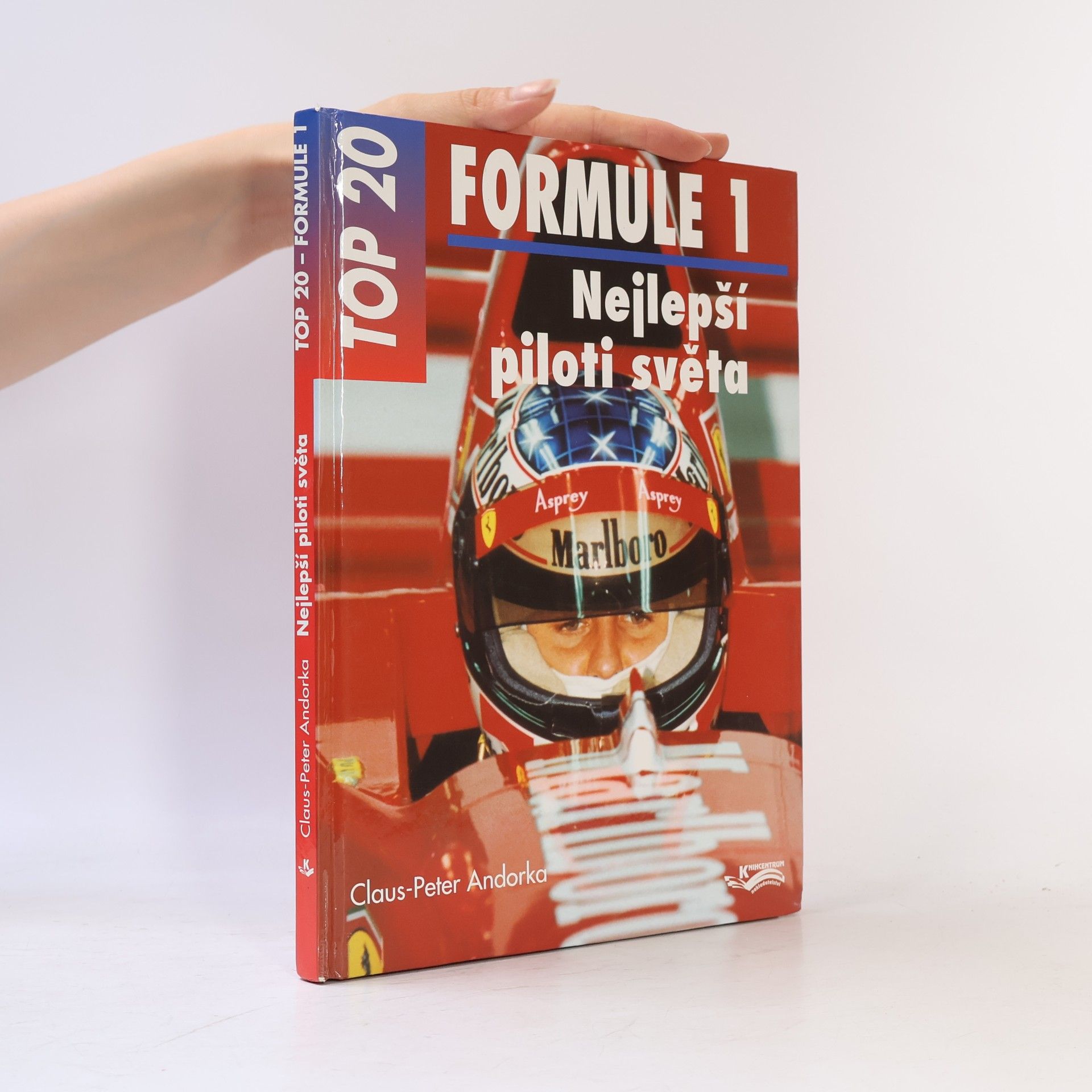 ClausPeter Andorka Formule 1. Nejlepší piloti světa