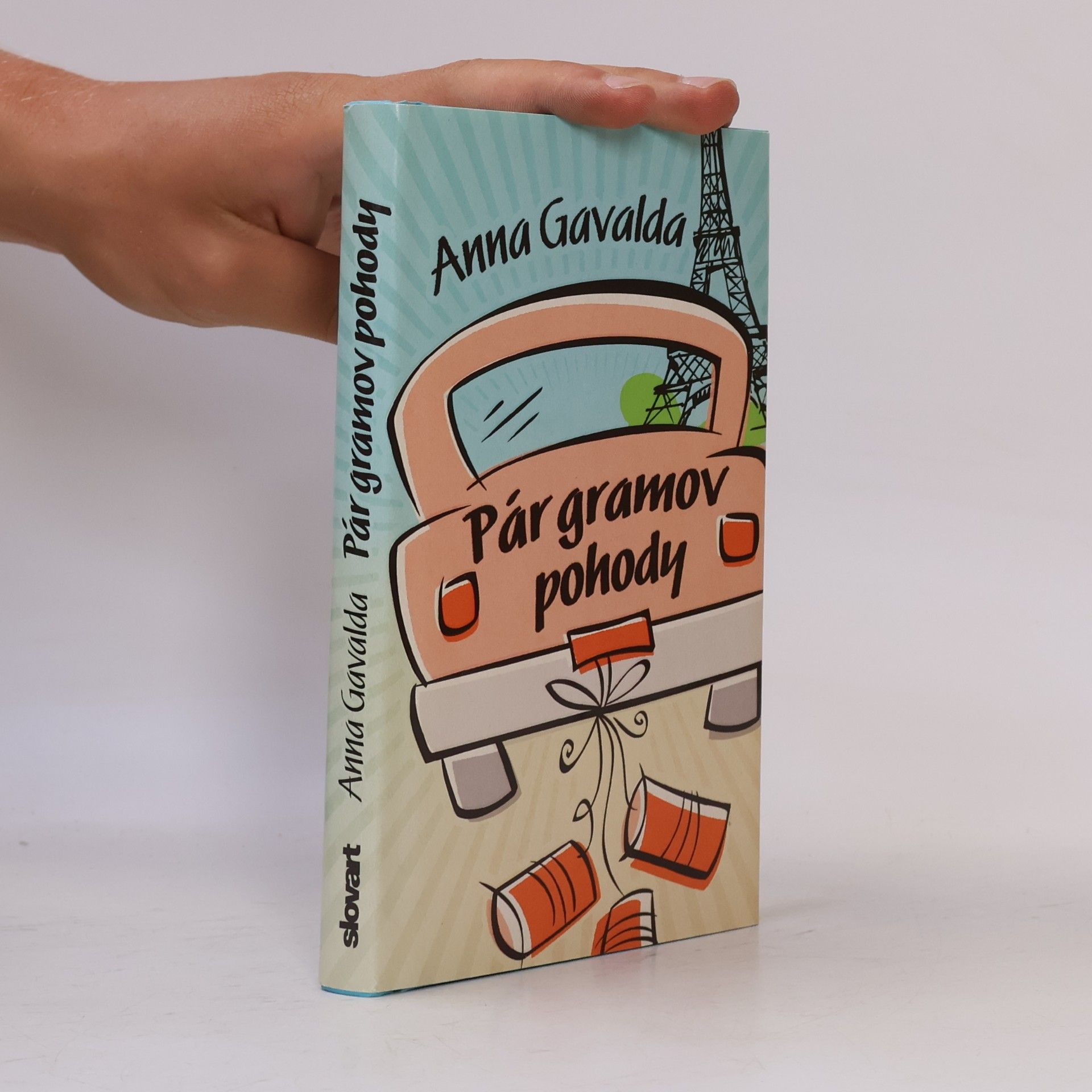 Anna Gavalda Pár gramov pohody