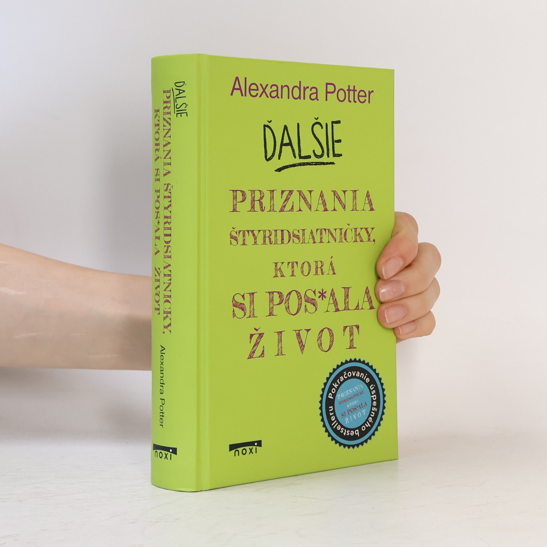 Alexandra Potter Ďalšie priznania štyridsiatničky, ktorá si pos*ala život
