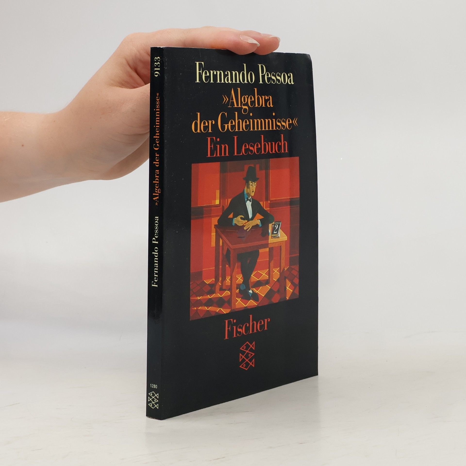 Fernando Pessoa "Algebra der Geheimnisse"