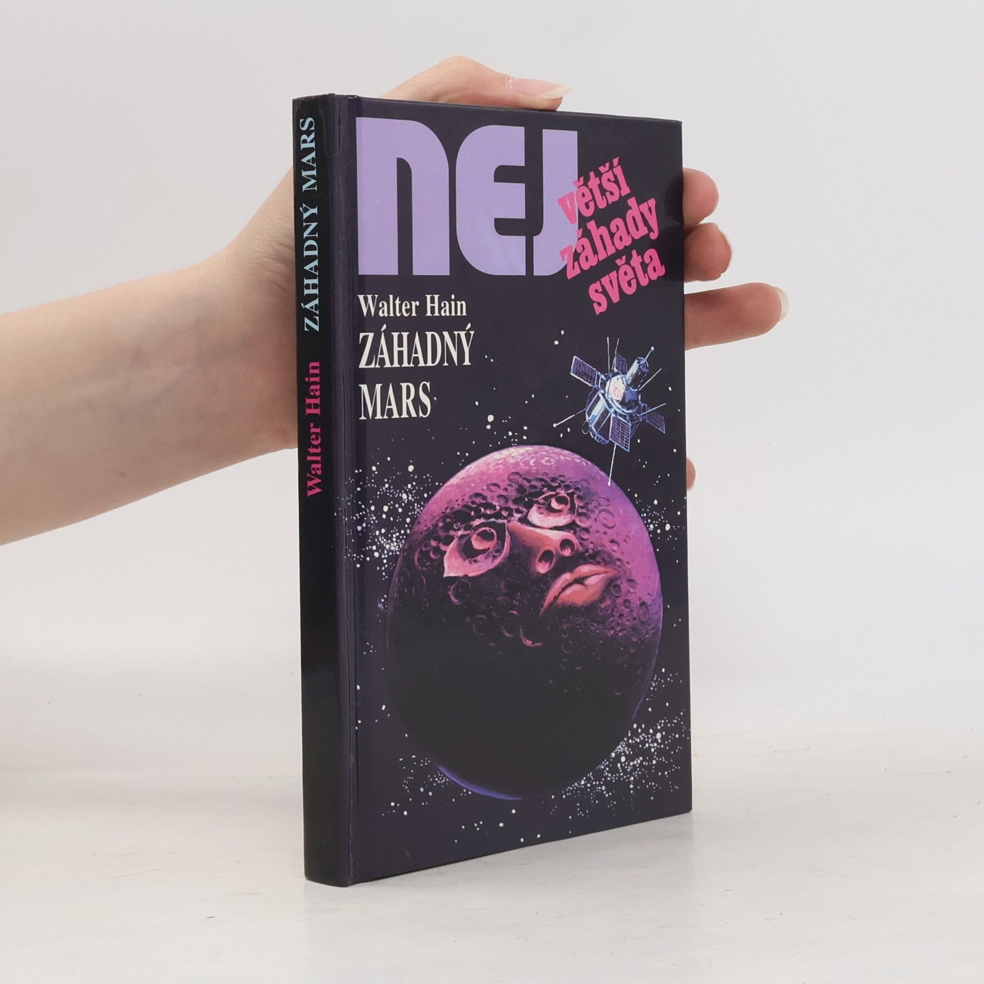 Walter Hain Největší záhady světa. Záhadný Mars