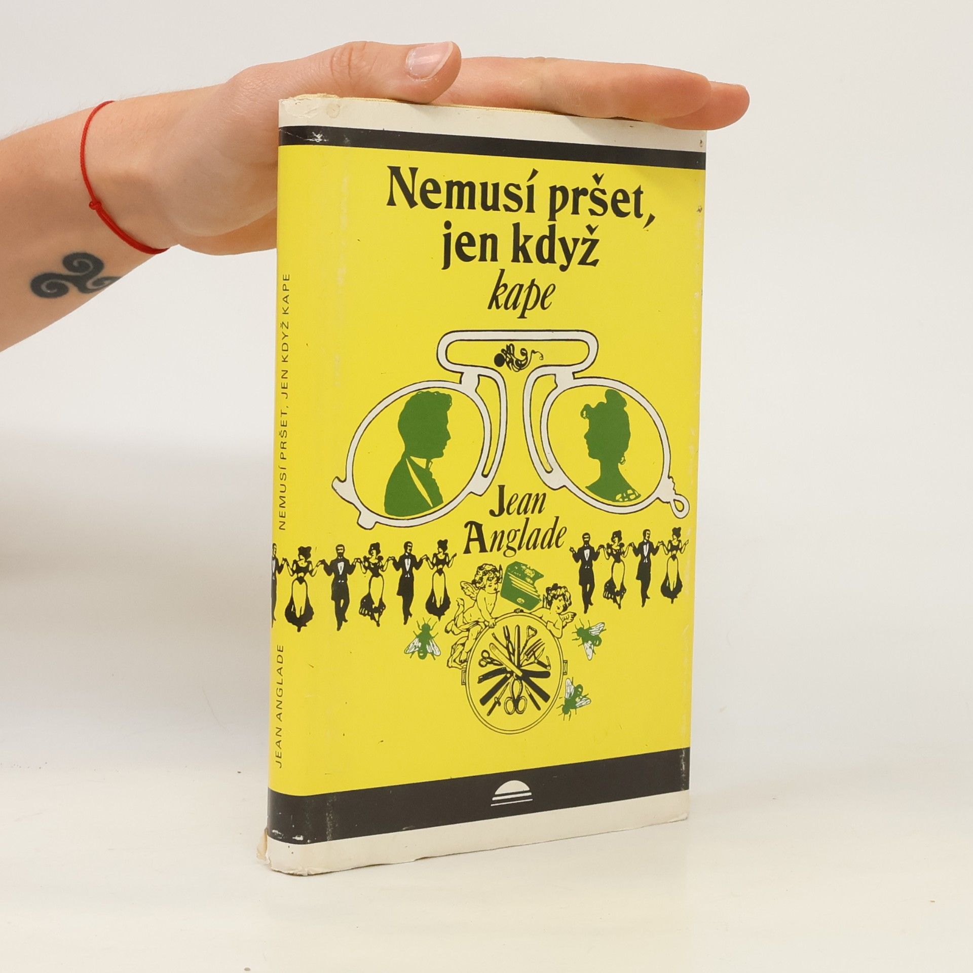 Jean Anglade Nemusí pršet, jen když kape