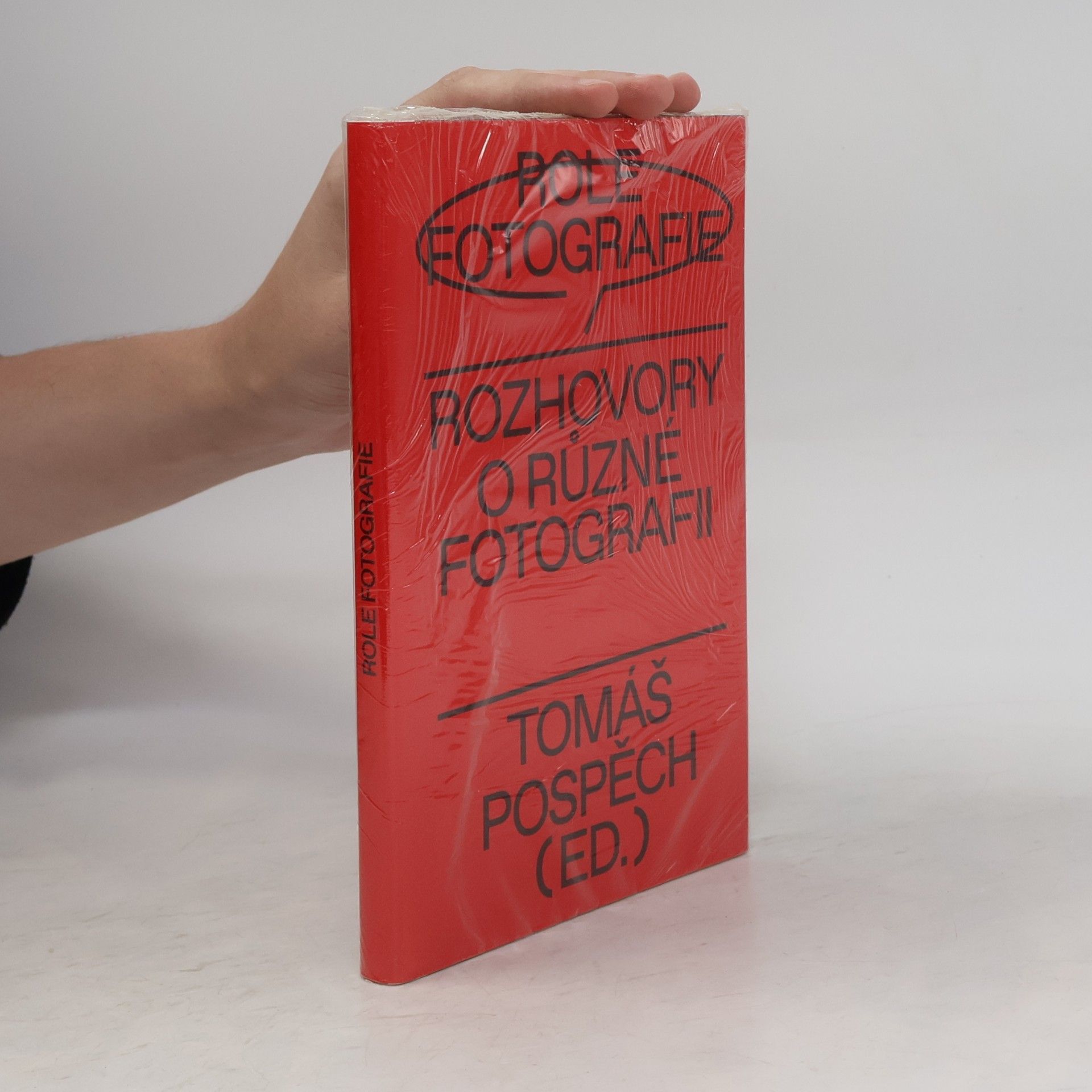 Tomáš Pospěch Role fotografie: rozhovory o různé fotografii