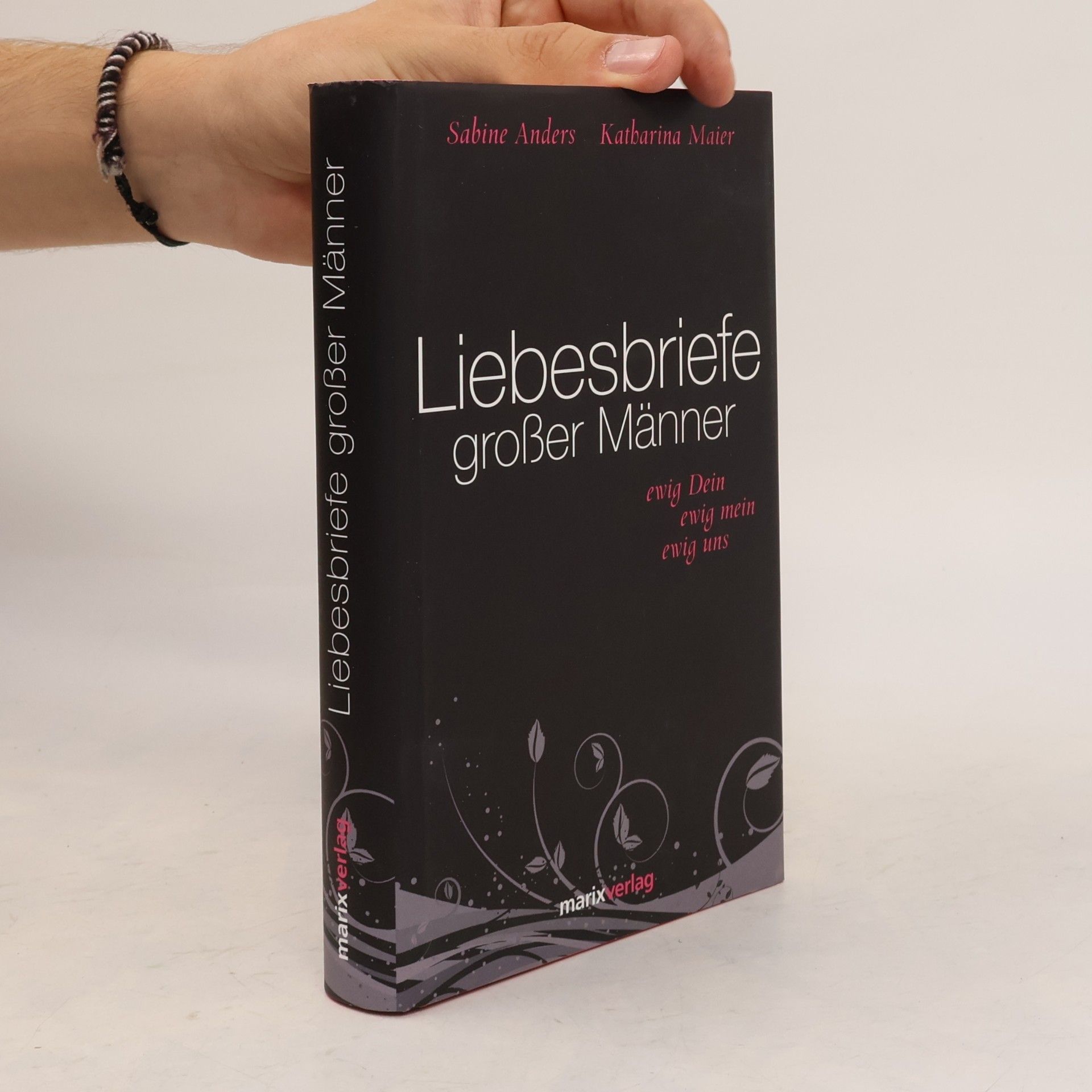 Sabine Anders Liebesbriefe großer Männer