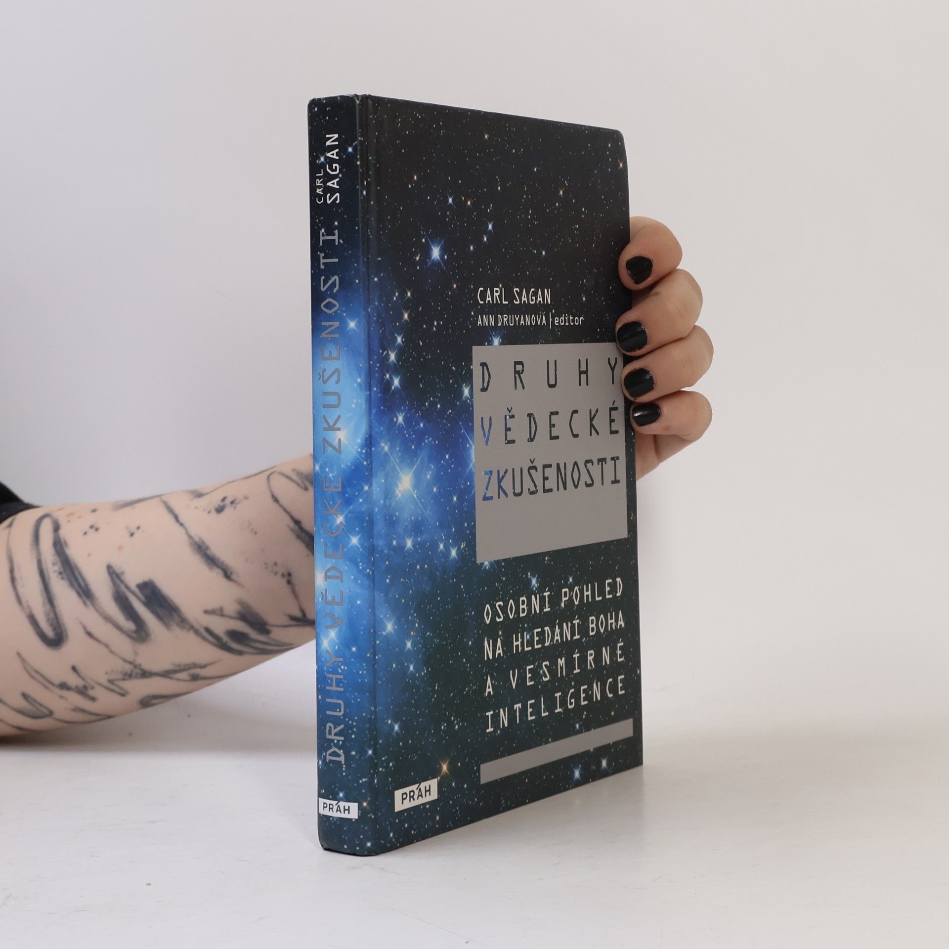 Carl Sagan Druhy vědecké zkušenosti : osobní pohled na hledání Boha a vesmírné inteligence