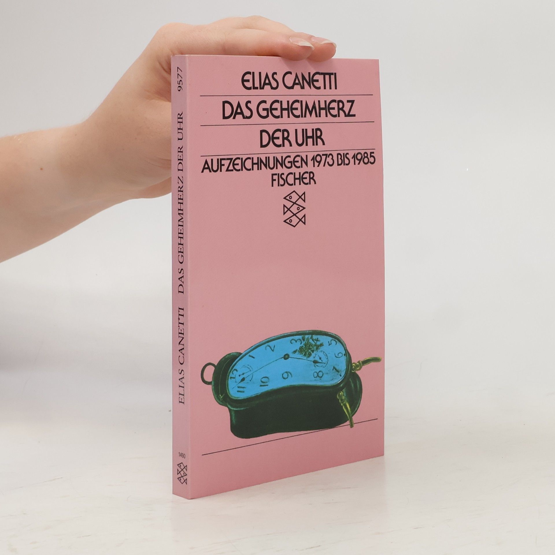 Elias Canetti Das Geheimherz der Uhr