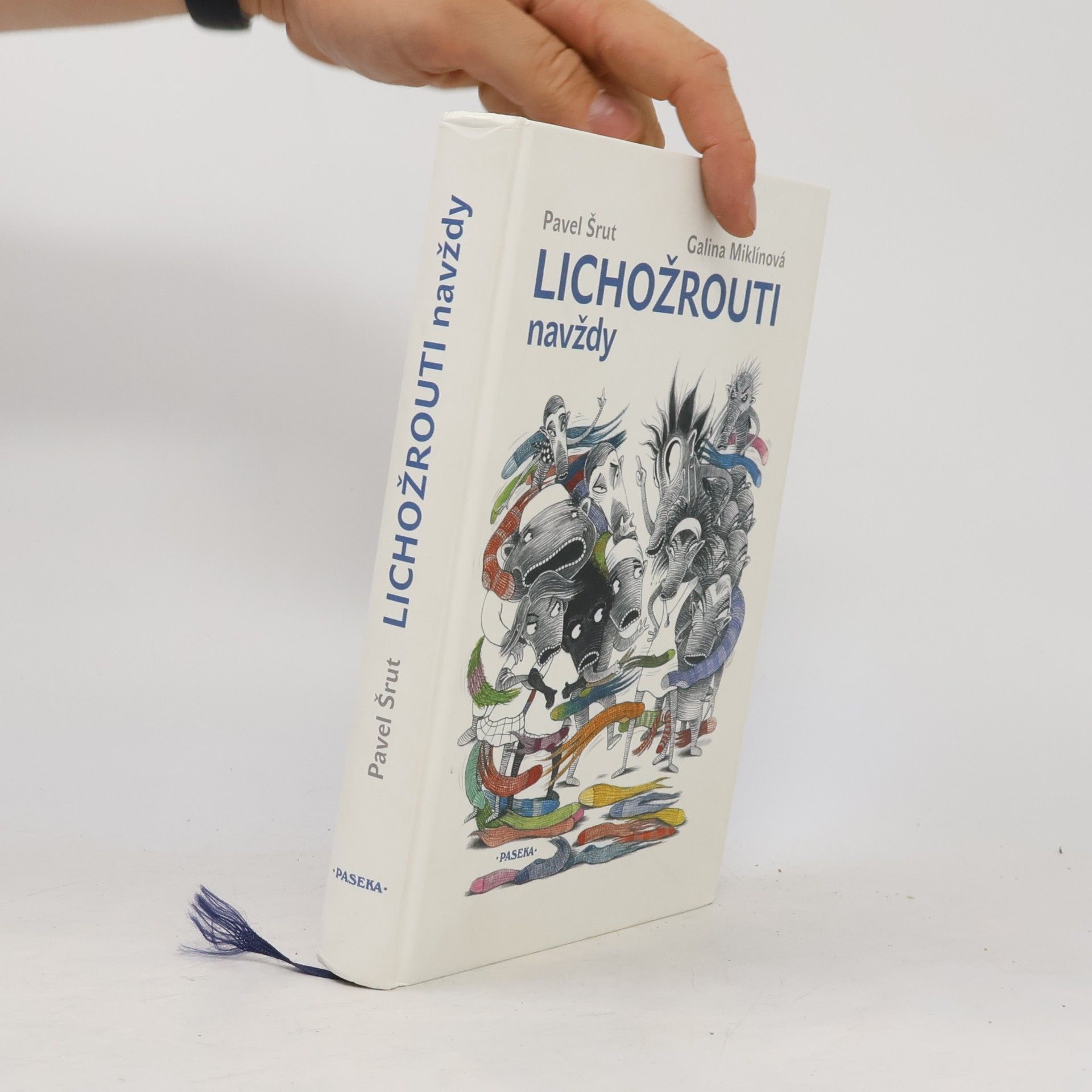 Pavel Šrut Lichožrouti navždy