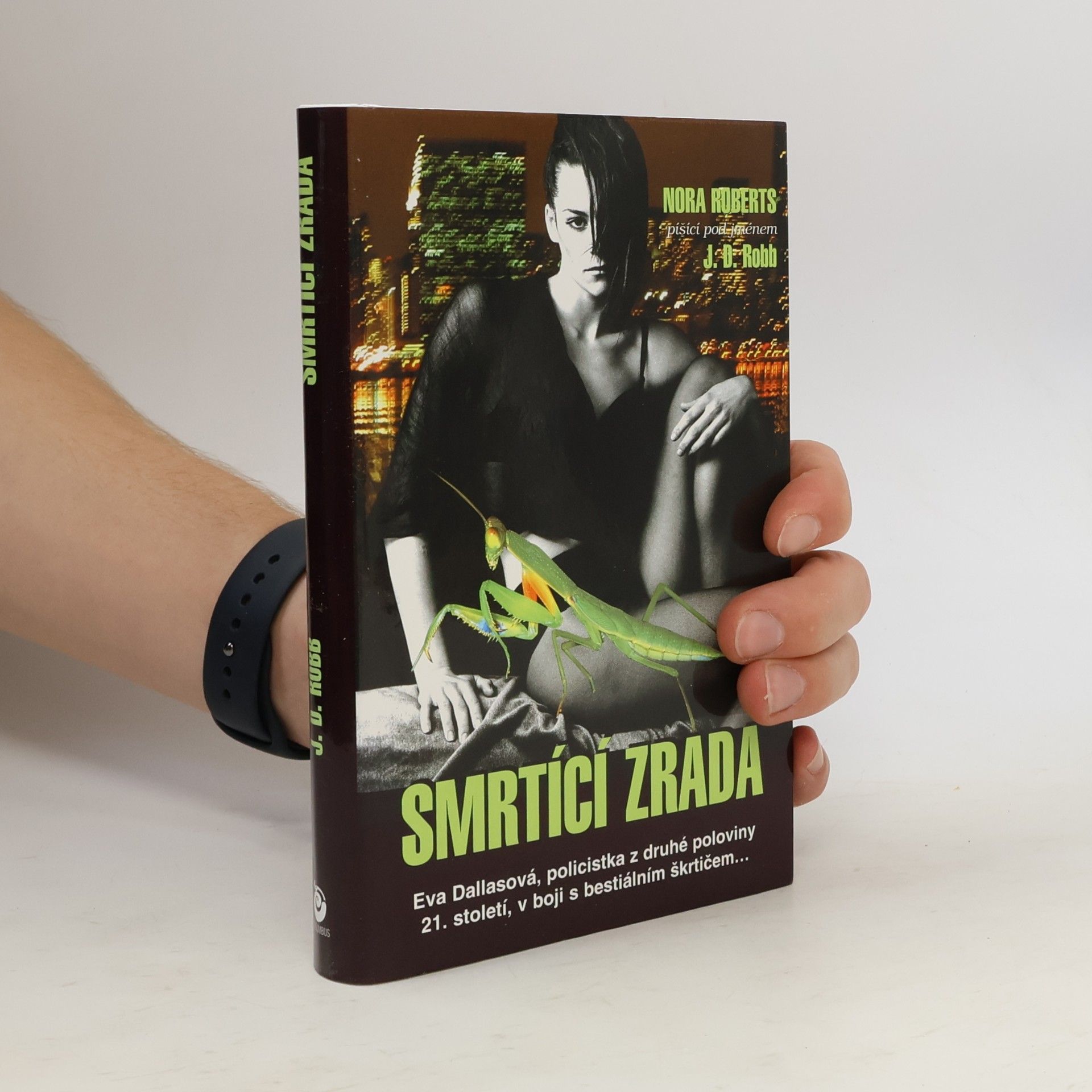 Nora Roberts Smrtící zrada