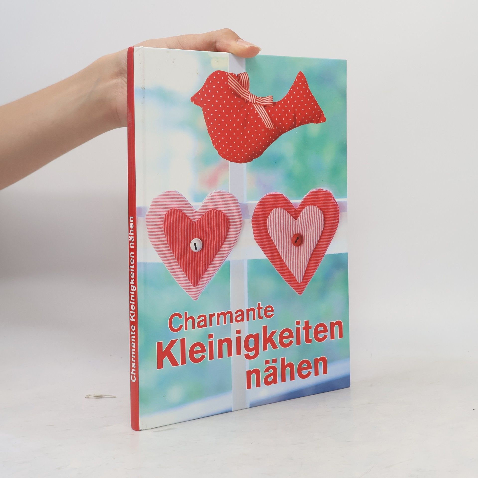 Various authors Charmante Kleinigkeiten nähen