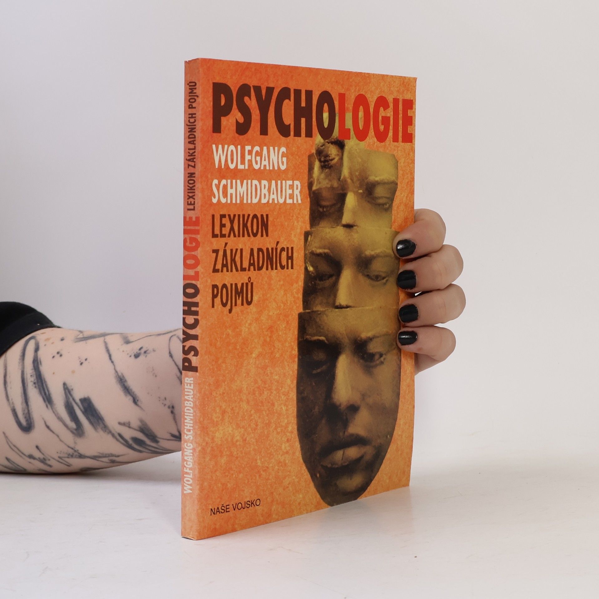 Dr. Wolfgang Schmidbauer Psychologie - Lexikon základních pojmů